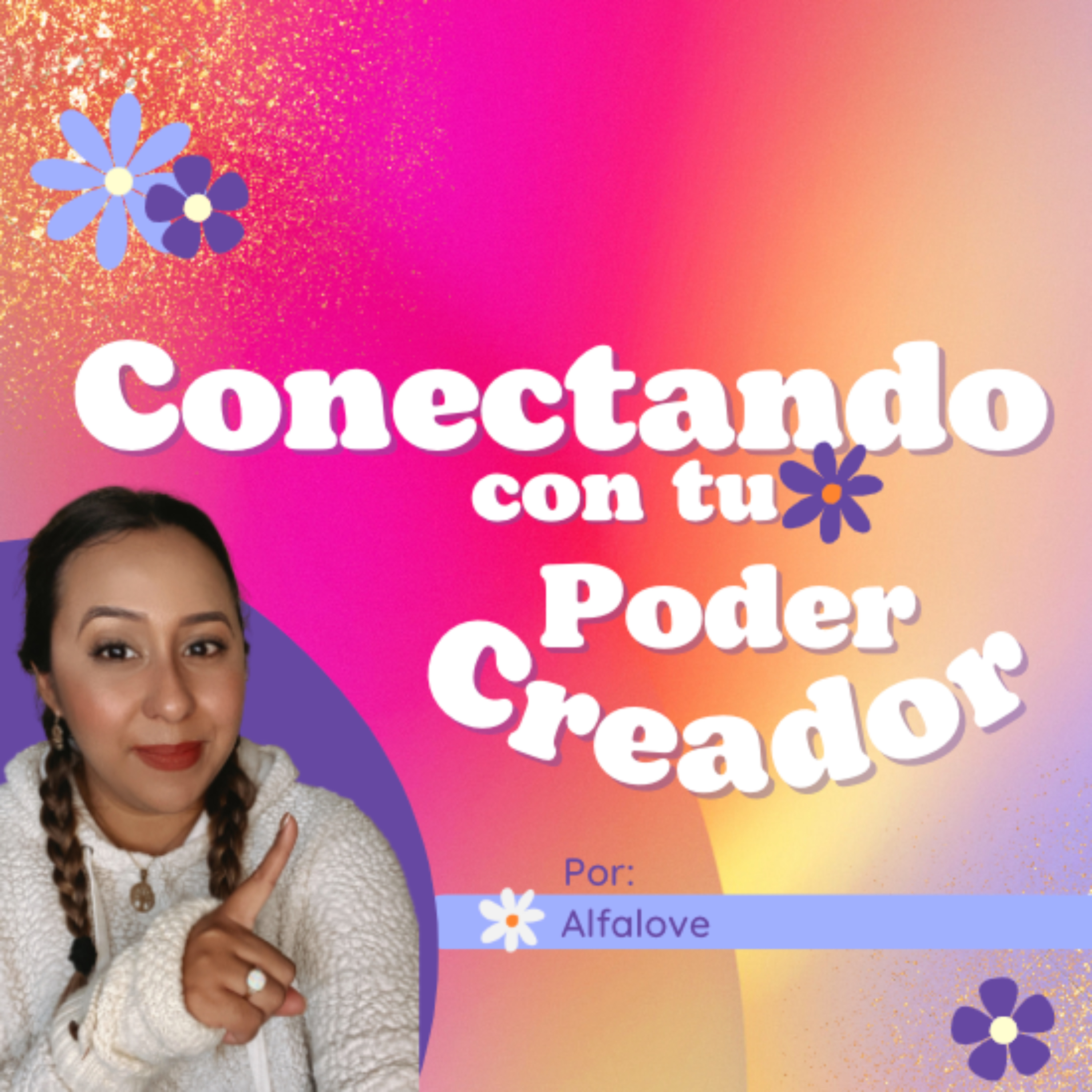 Conectando con tu Poder Creador