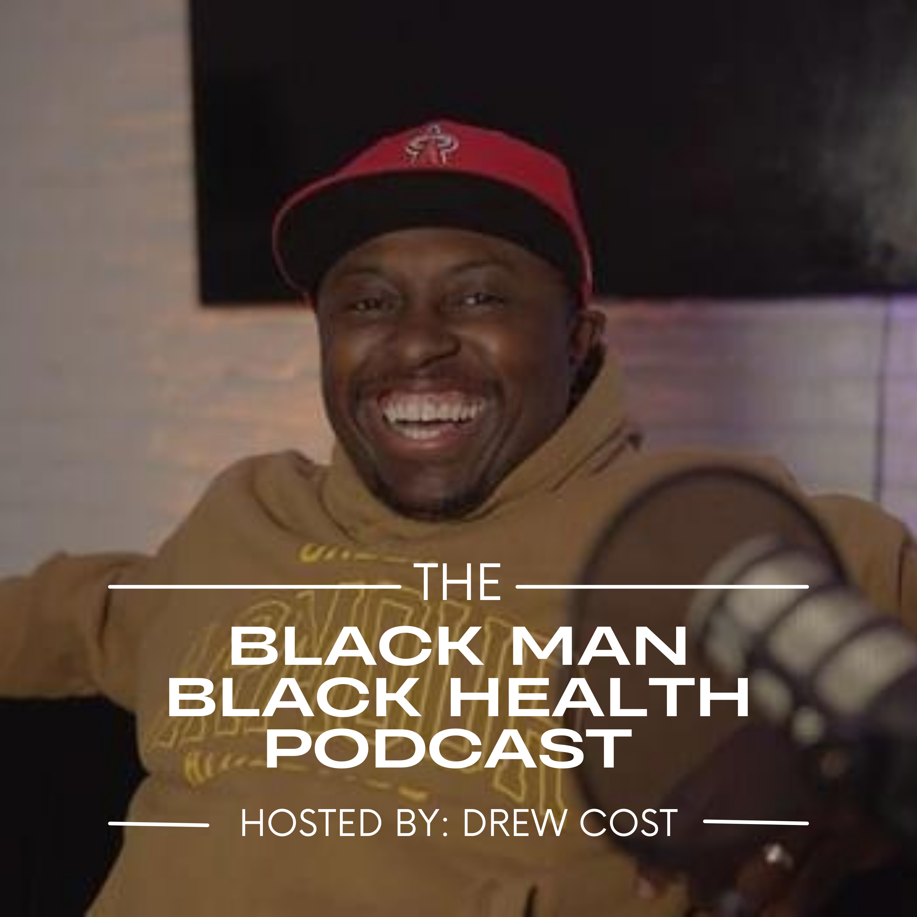 The Black Man. Black Health Podcast