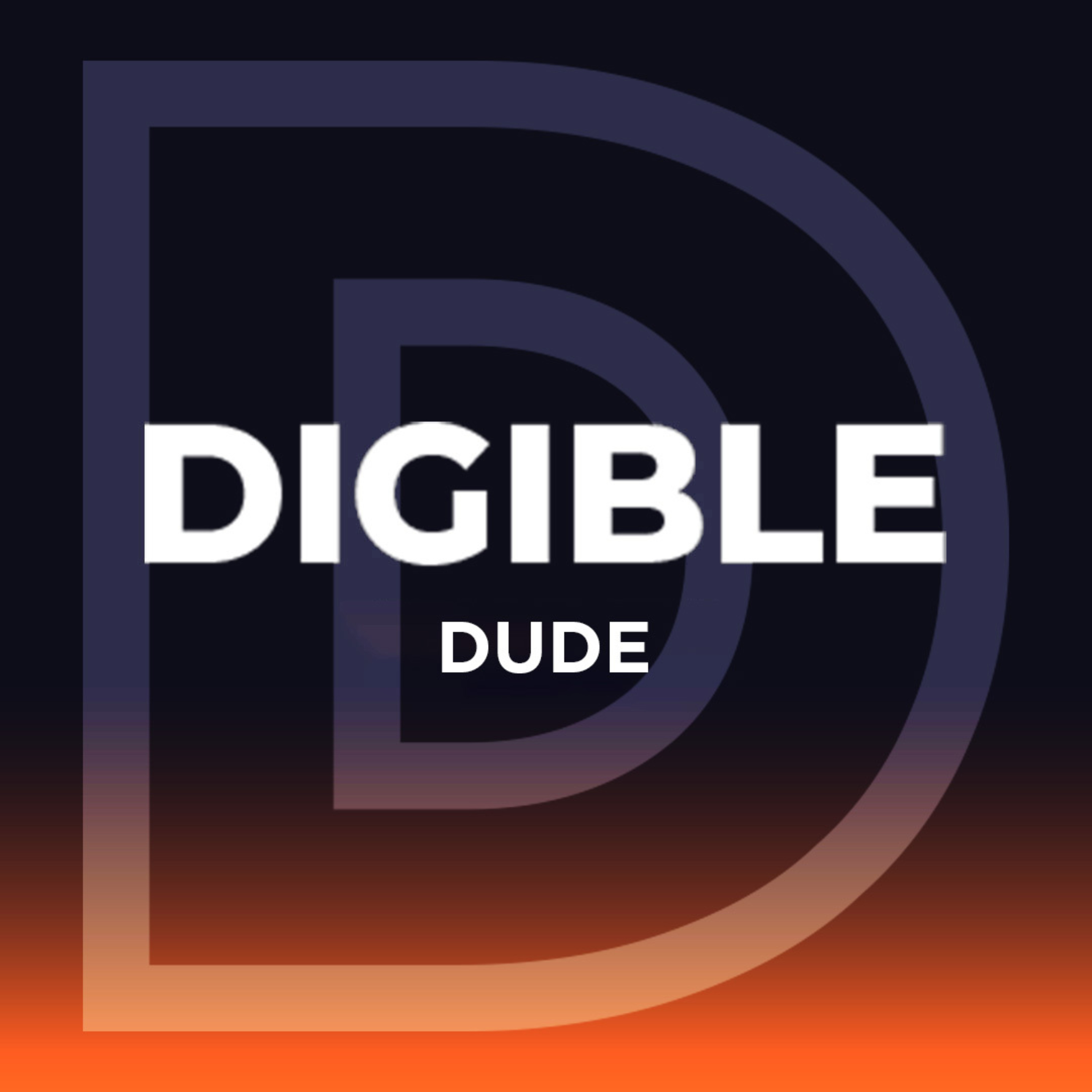 THE DIGIBLE DUDE