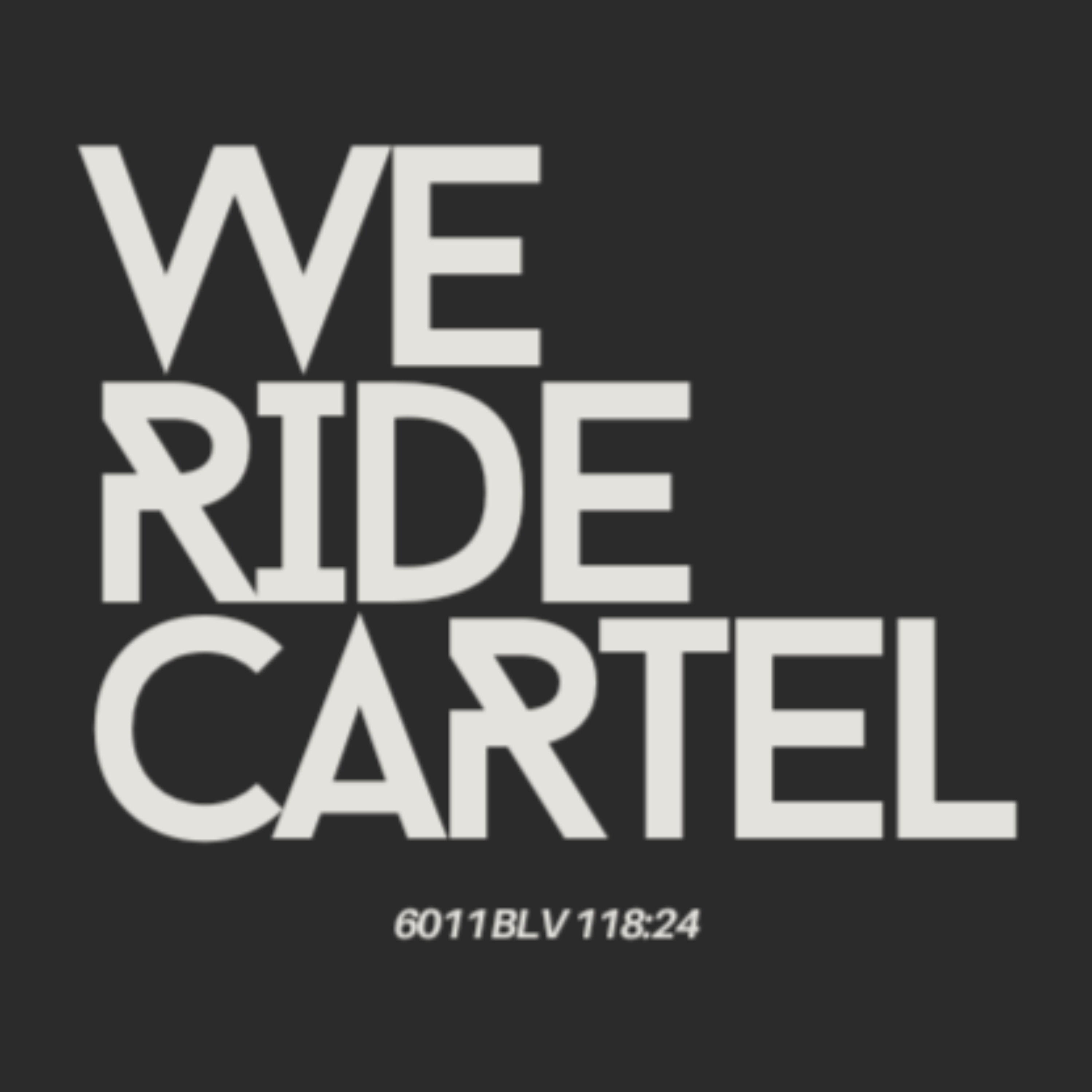 We Ride Cartel:We Ride Cartel