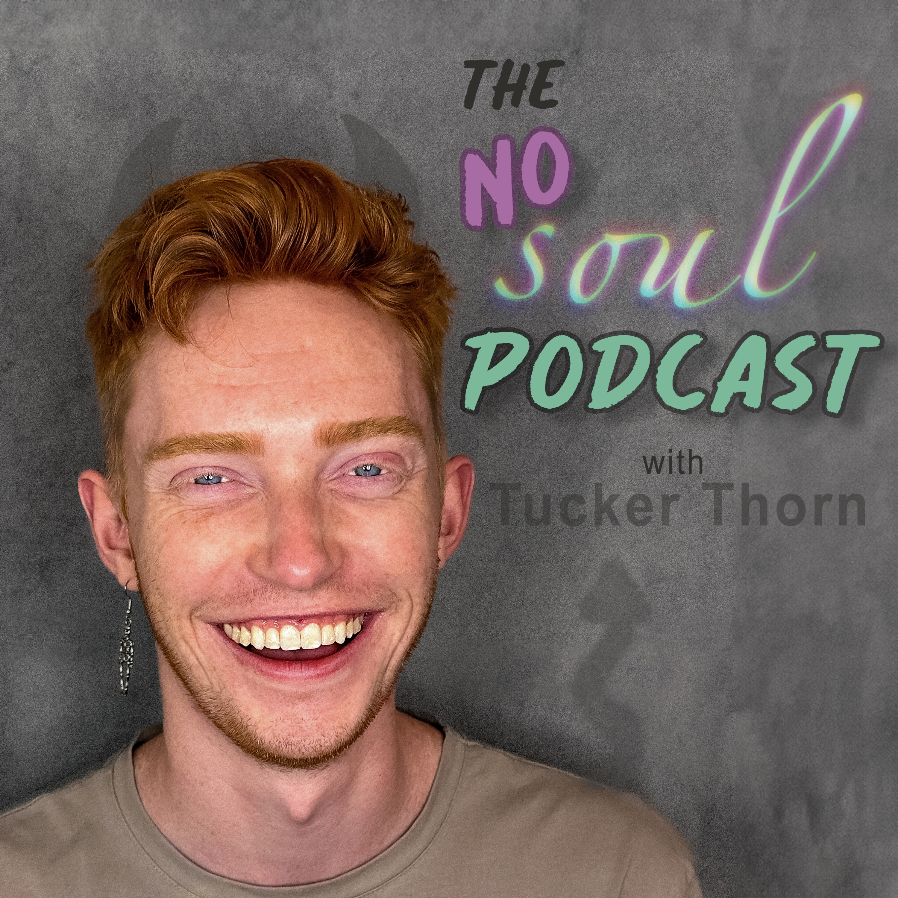 The No Soul Podcast