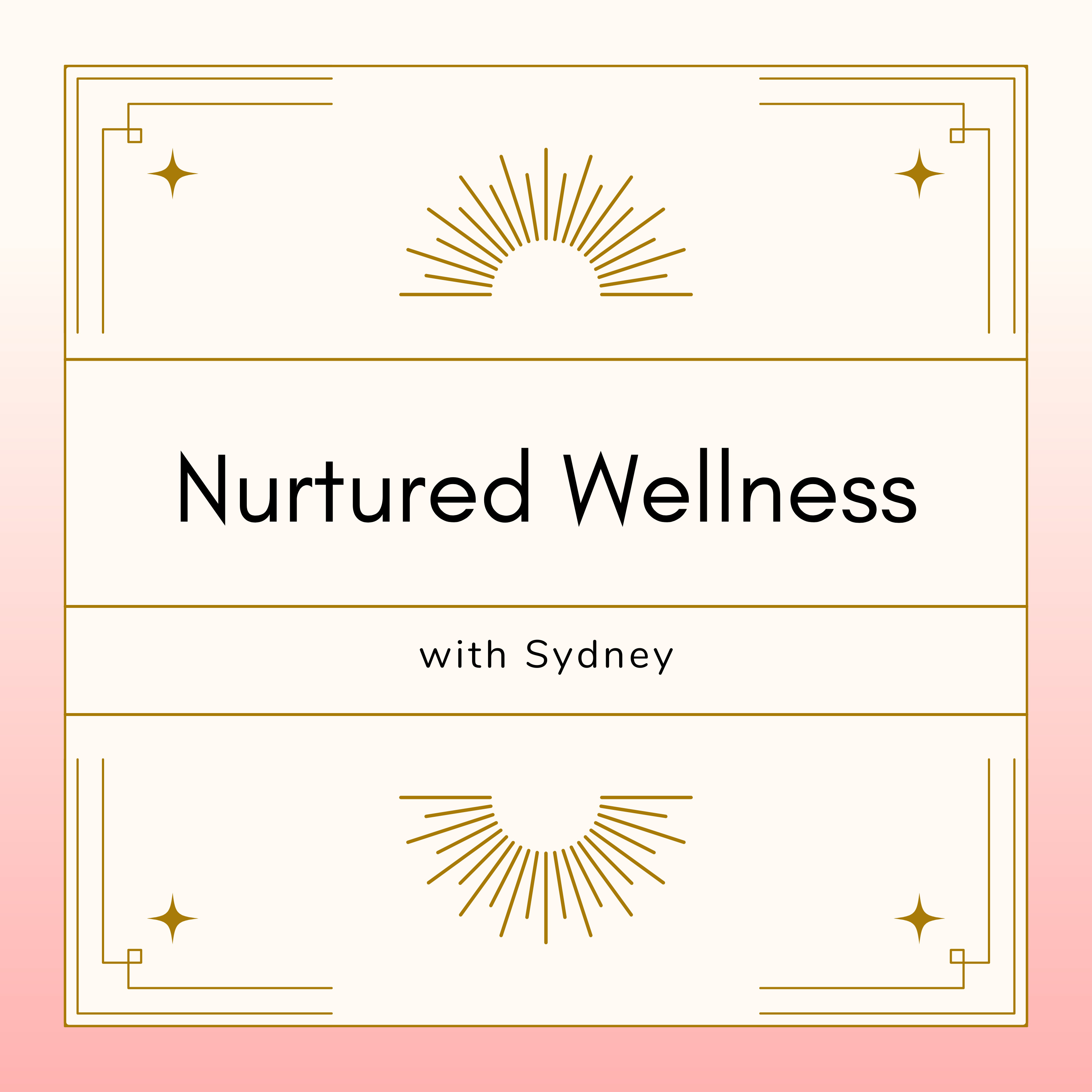 Nurtured Wellness with Sydney