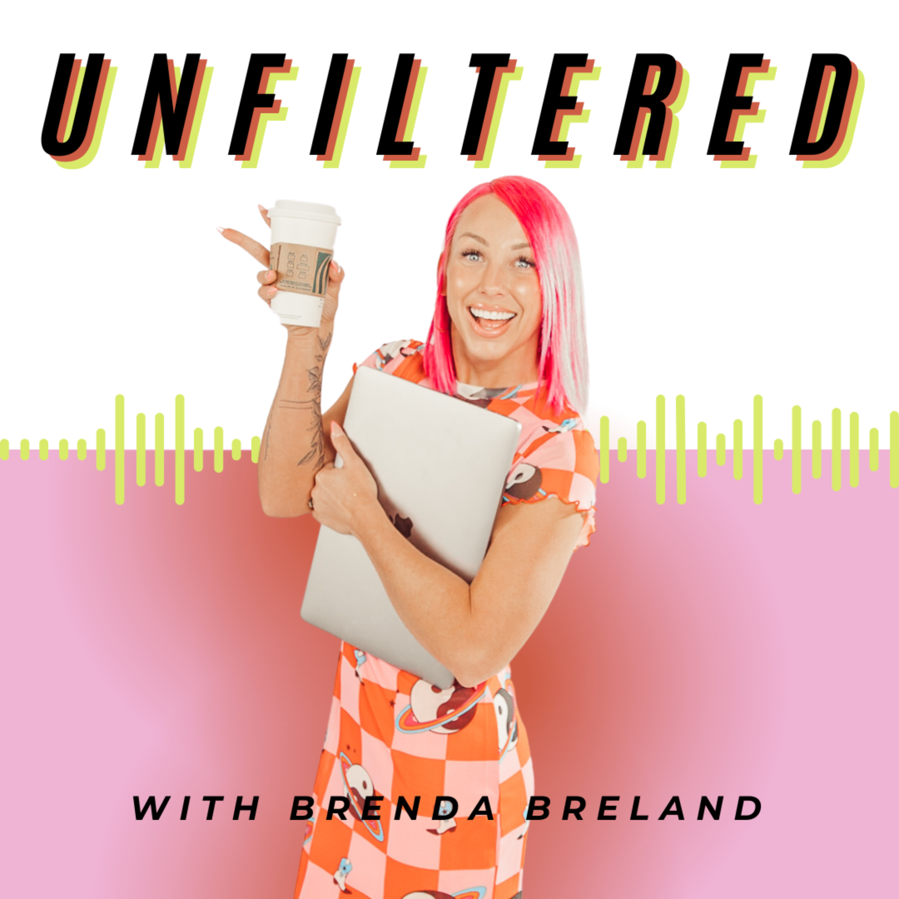 Unfiltered with Brenda Breland