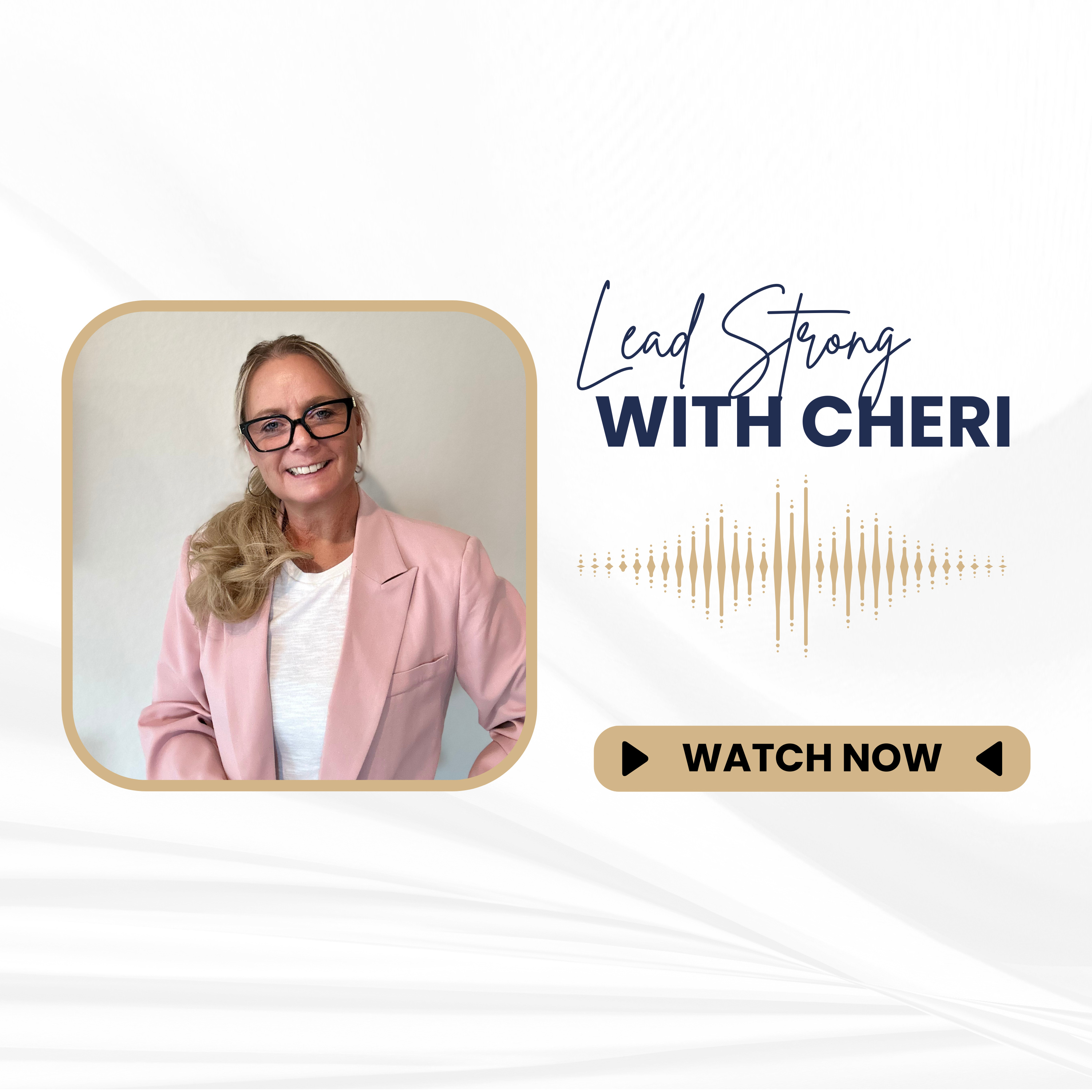 Lead Strong with Cheri