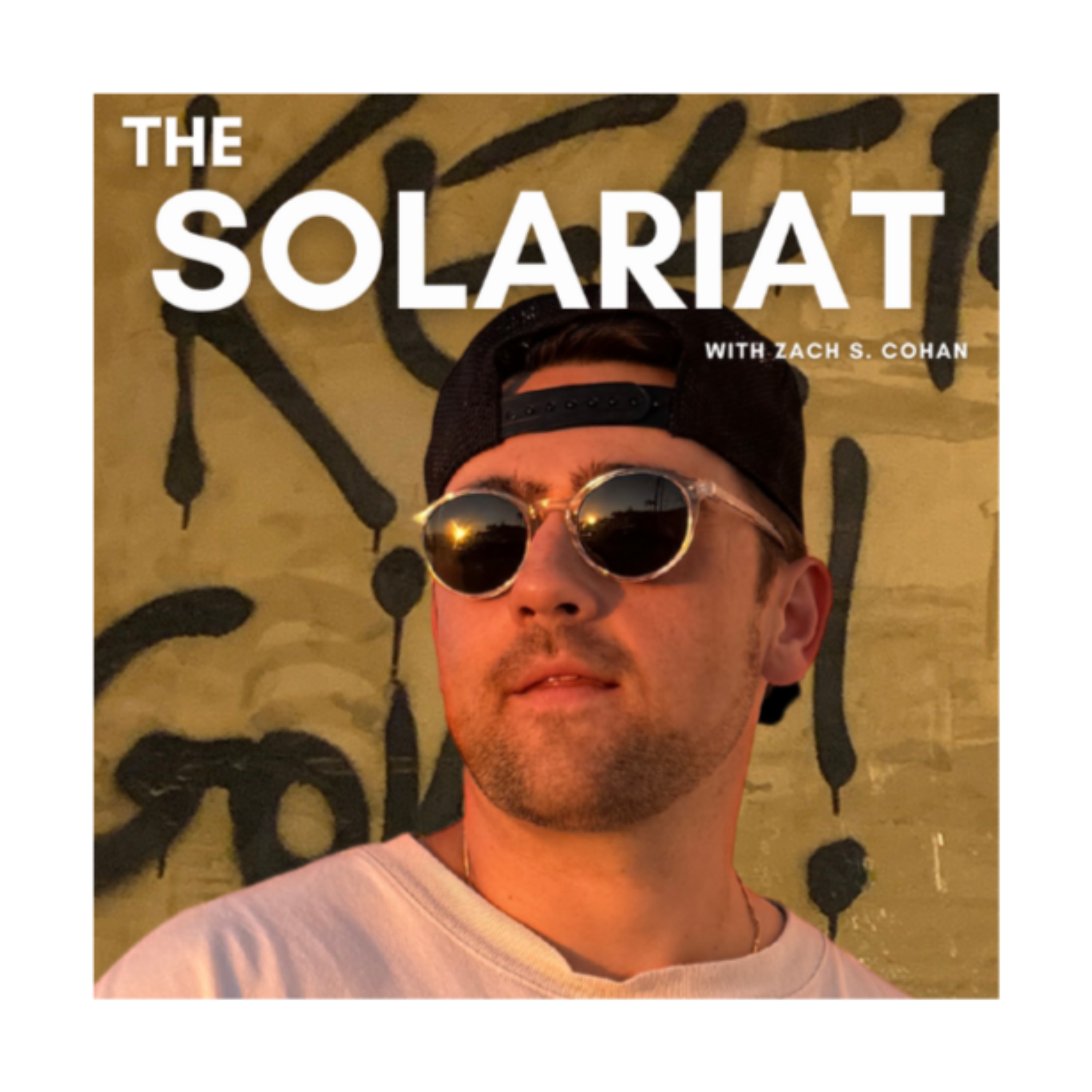 The Solariat Show w/ Zach S. Cohan