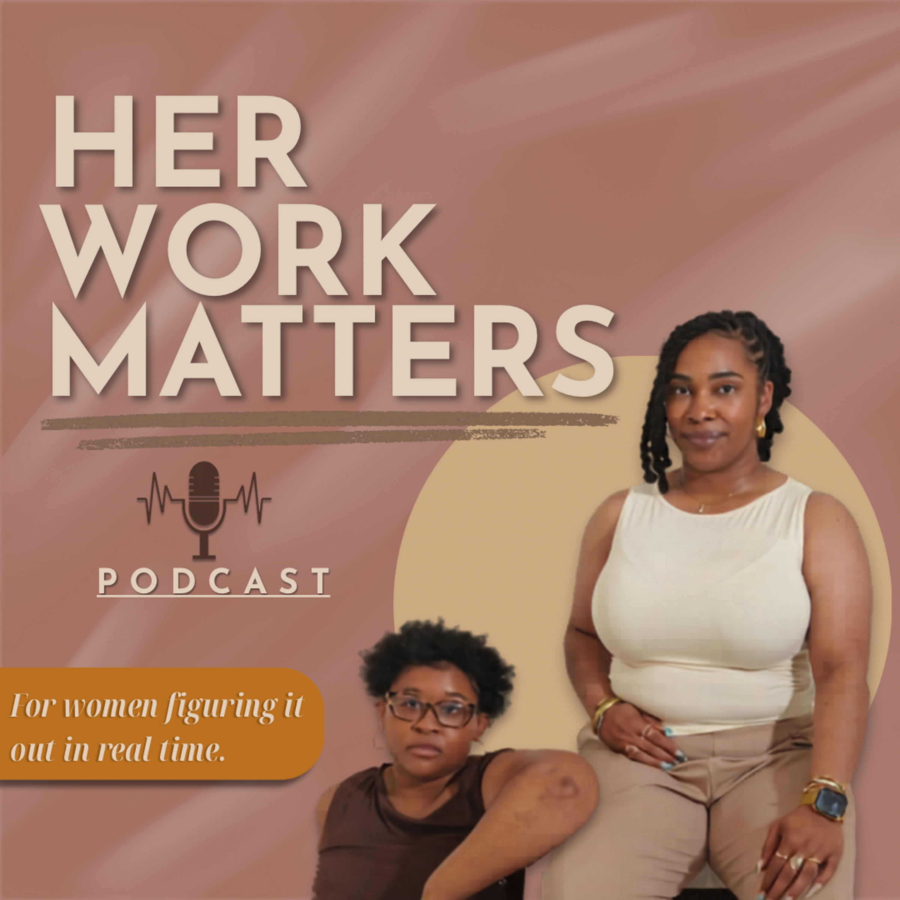 Her Work Matters