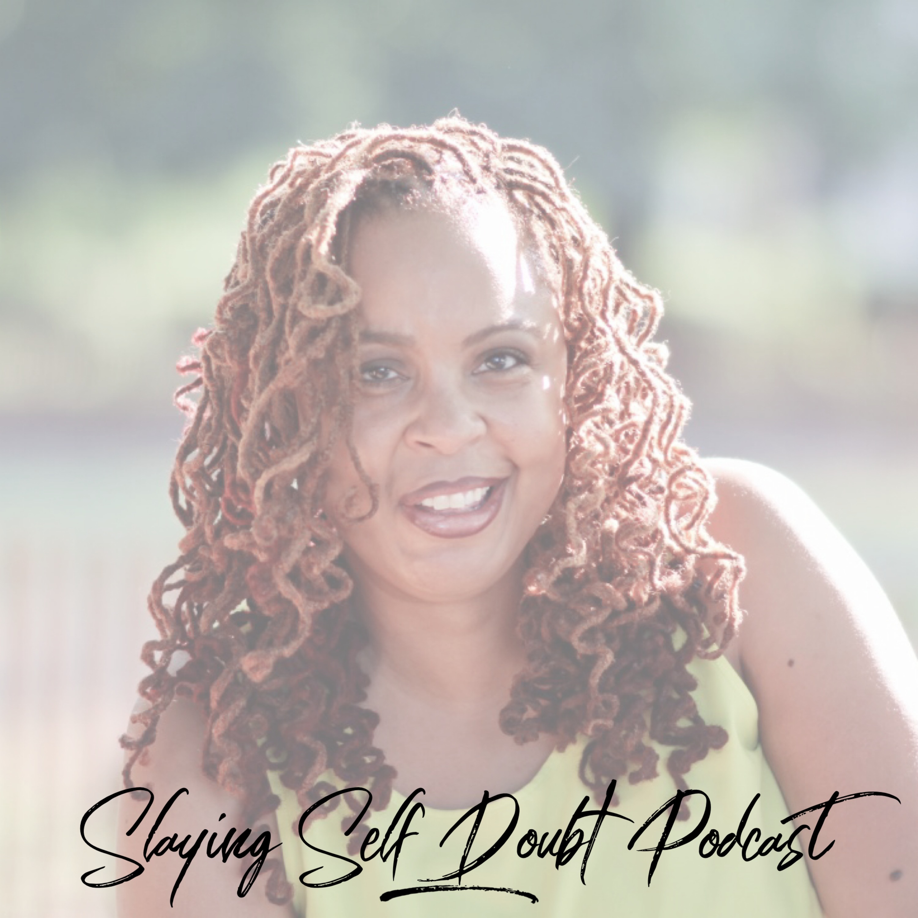 Slaying Self Doubt Podcast