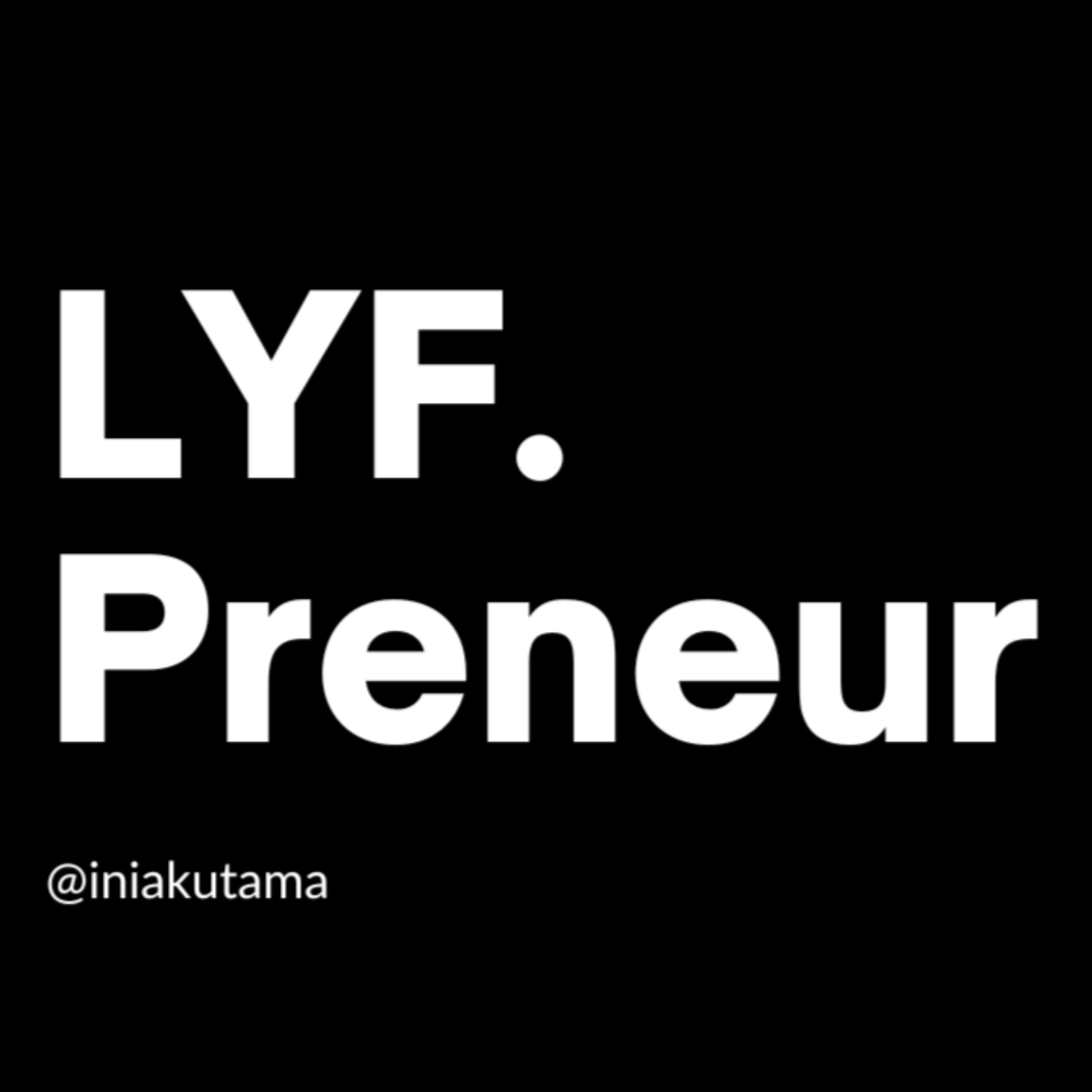 LYFPRENEUR
