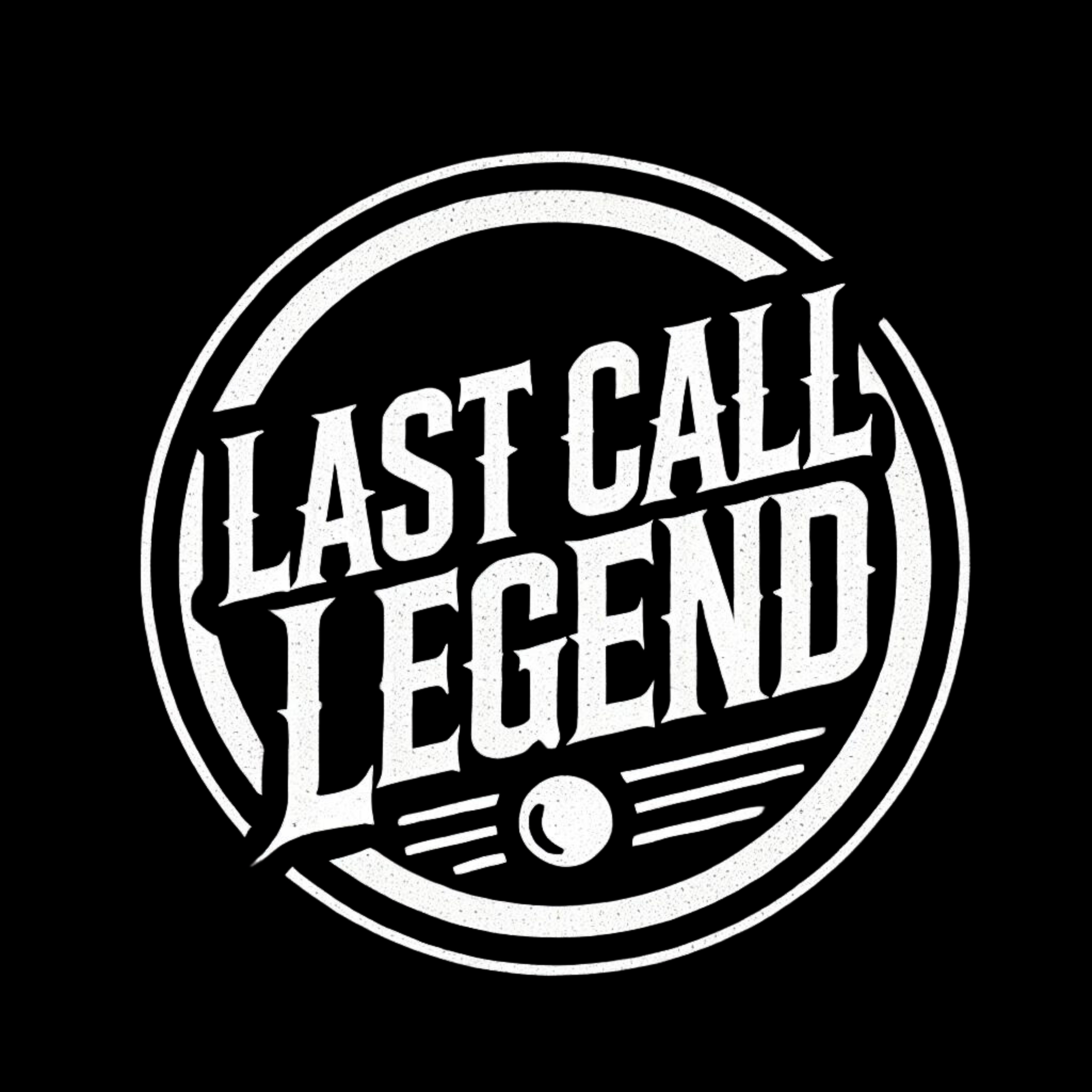 Last Call Legend