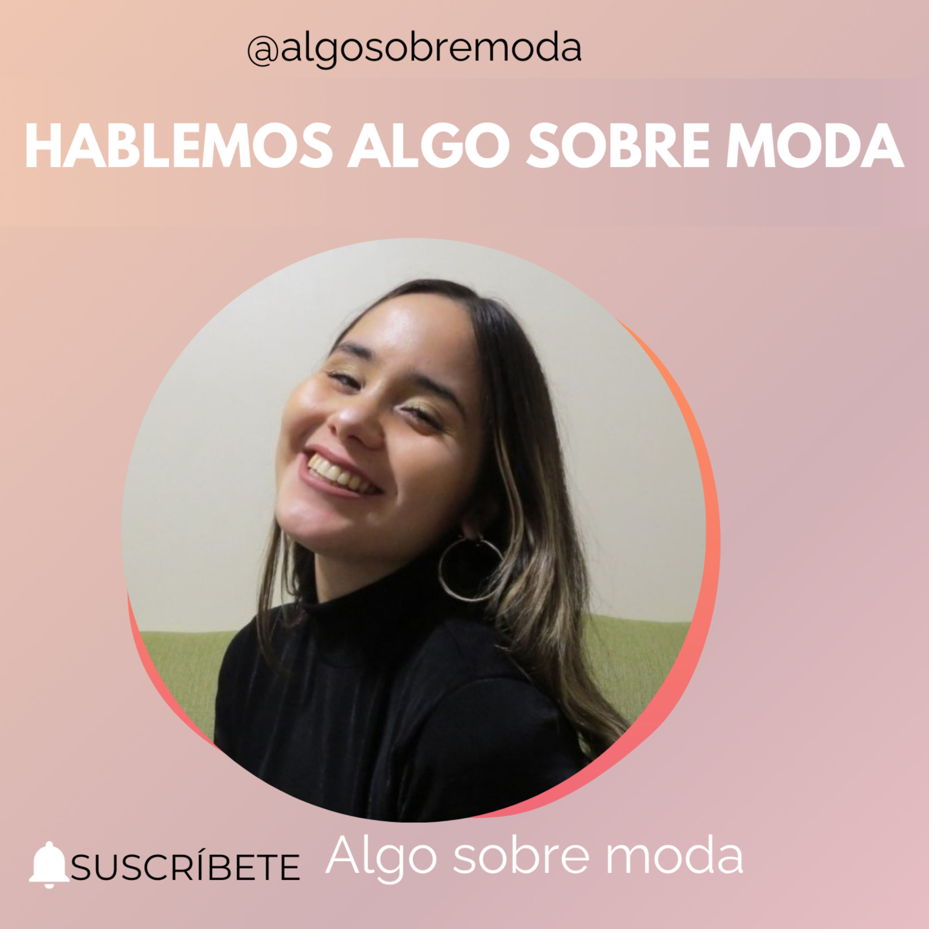 Hablemos algo sobre MODA