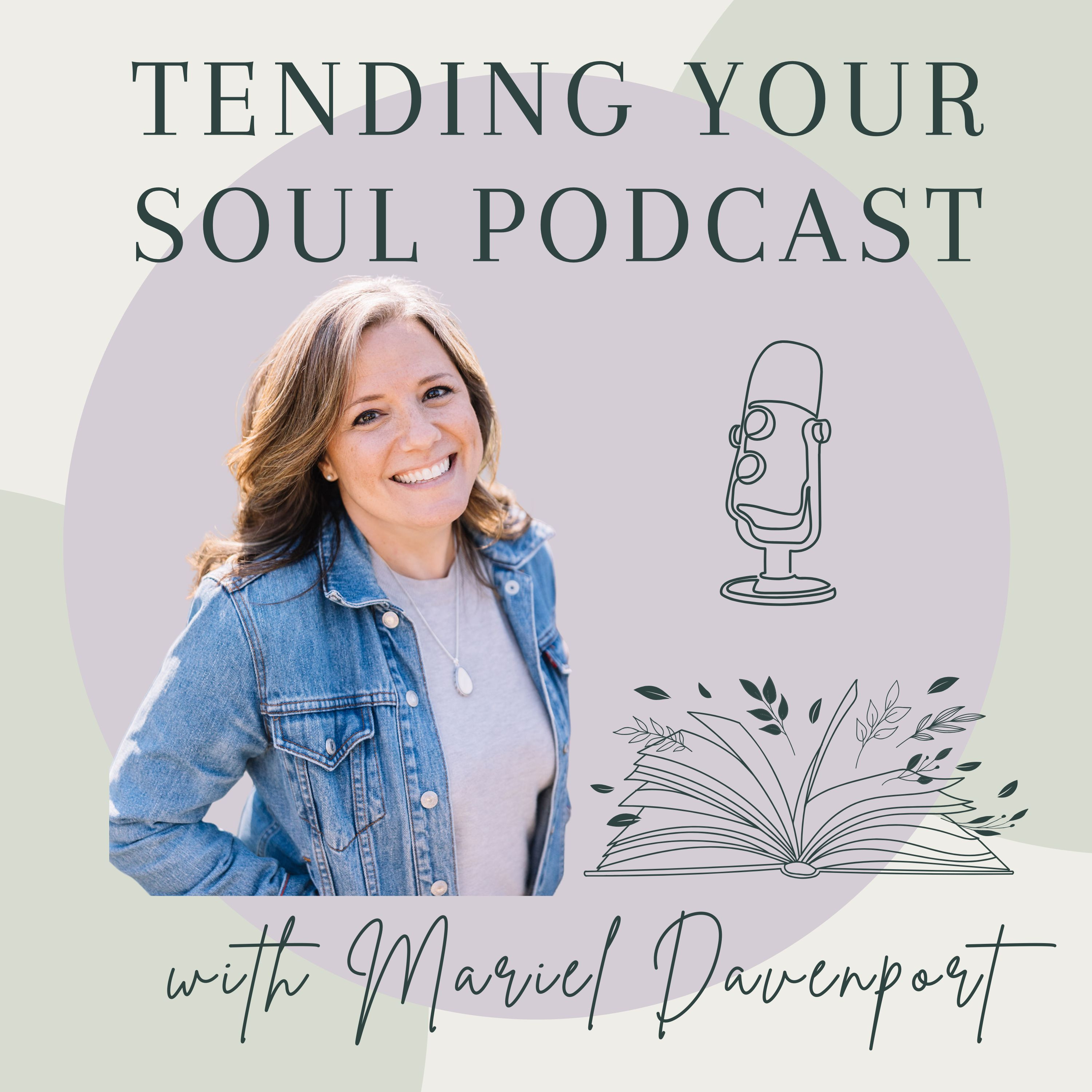 Tending Your Soul