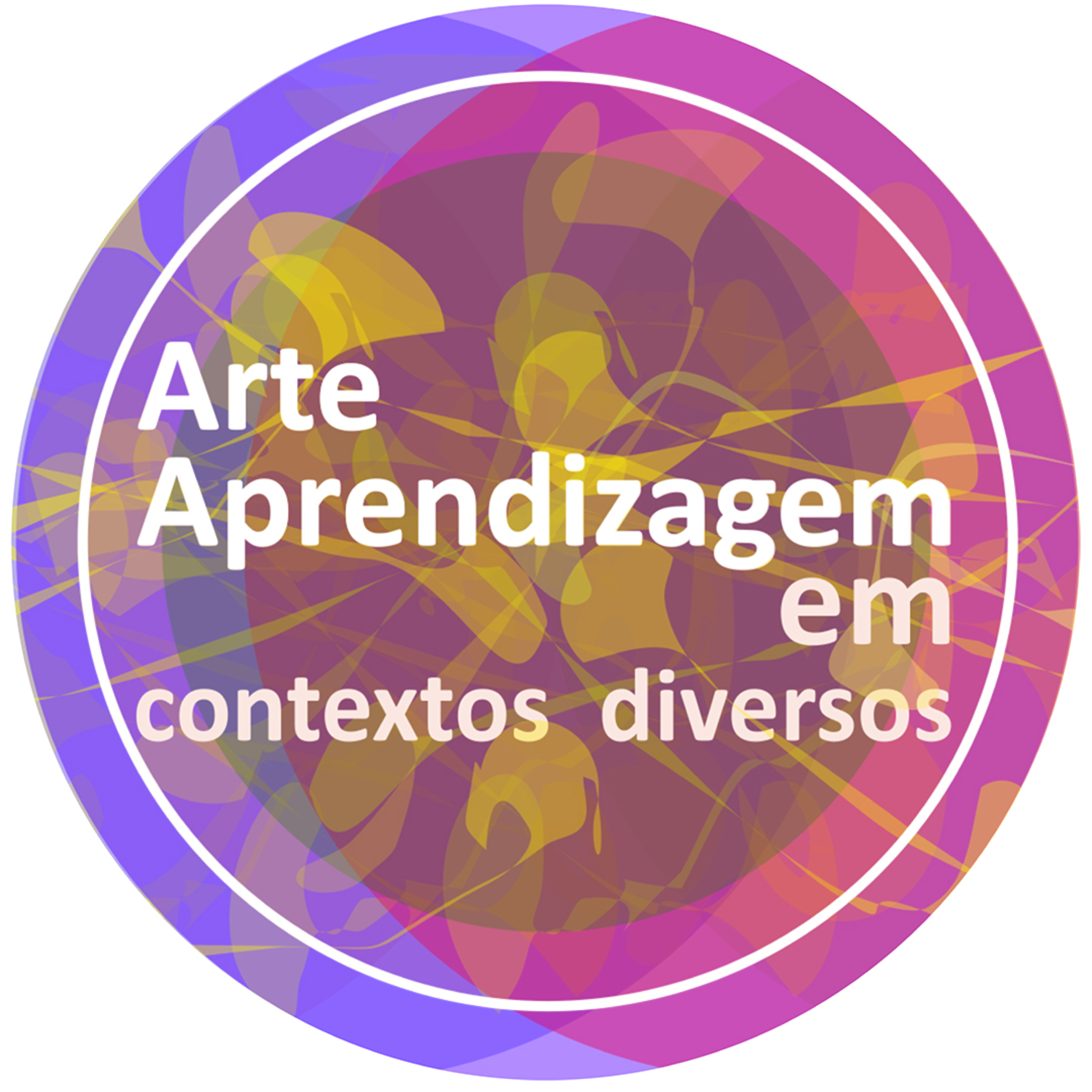 ARTE E APRENDIZAGEM EM CONTEXTOS DIVERSOS ARTE E APRENDIZAGEM EM CONTEXTOS DIVERSOS
