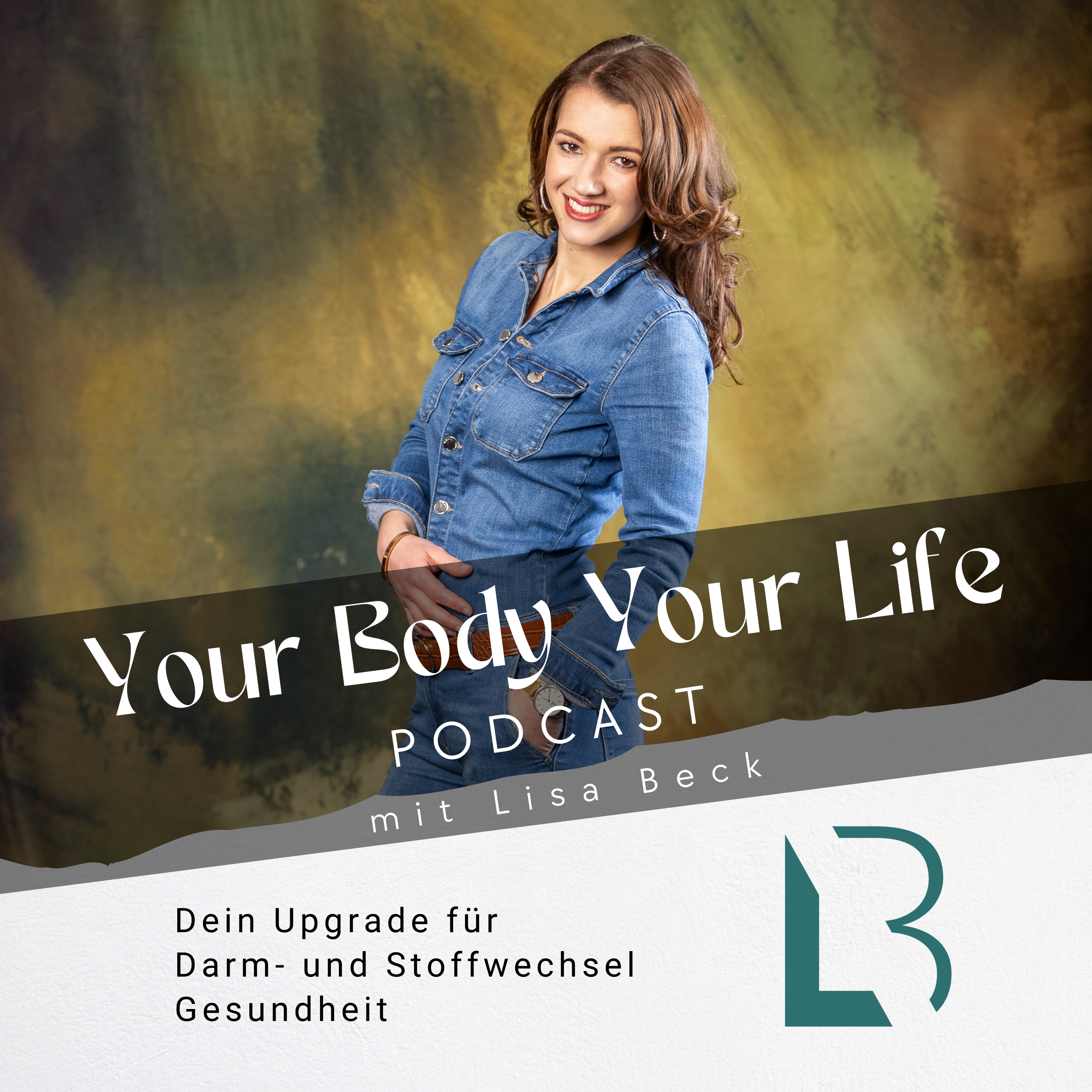 Your Body - Your Life mit Lisa Beck