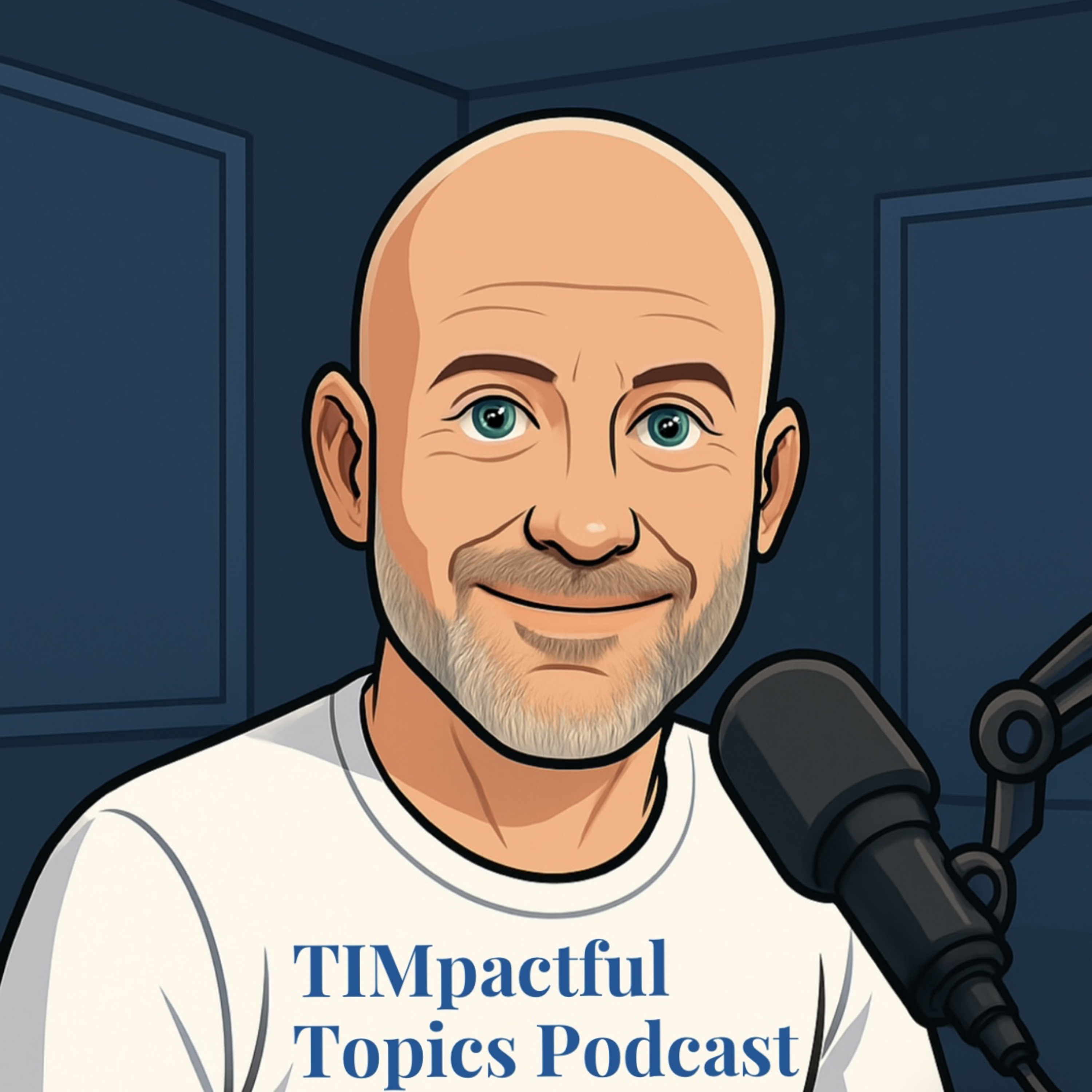 TIMpactful Topics with Tim Messer