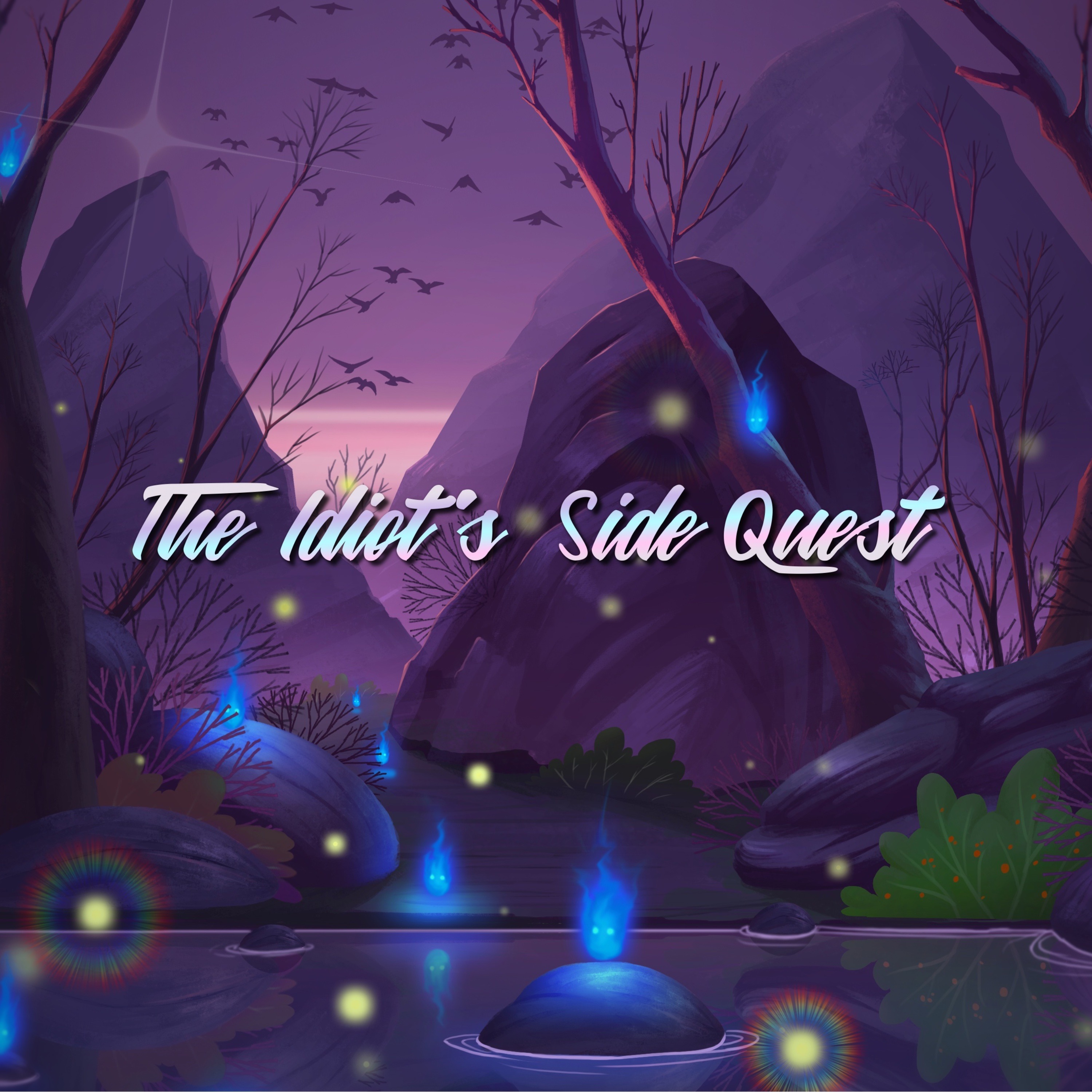 The Idiot\'s Side Quest