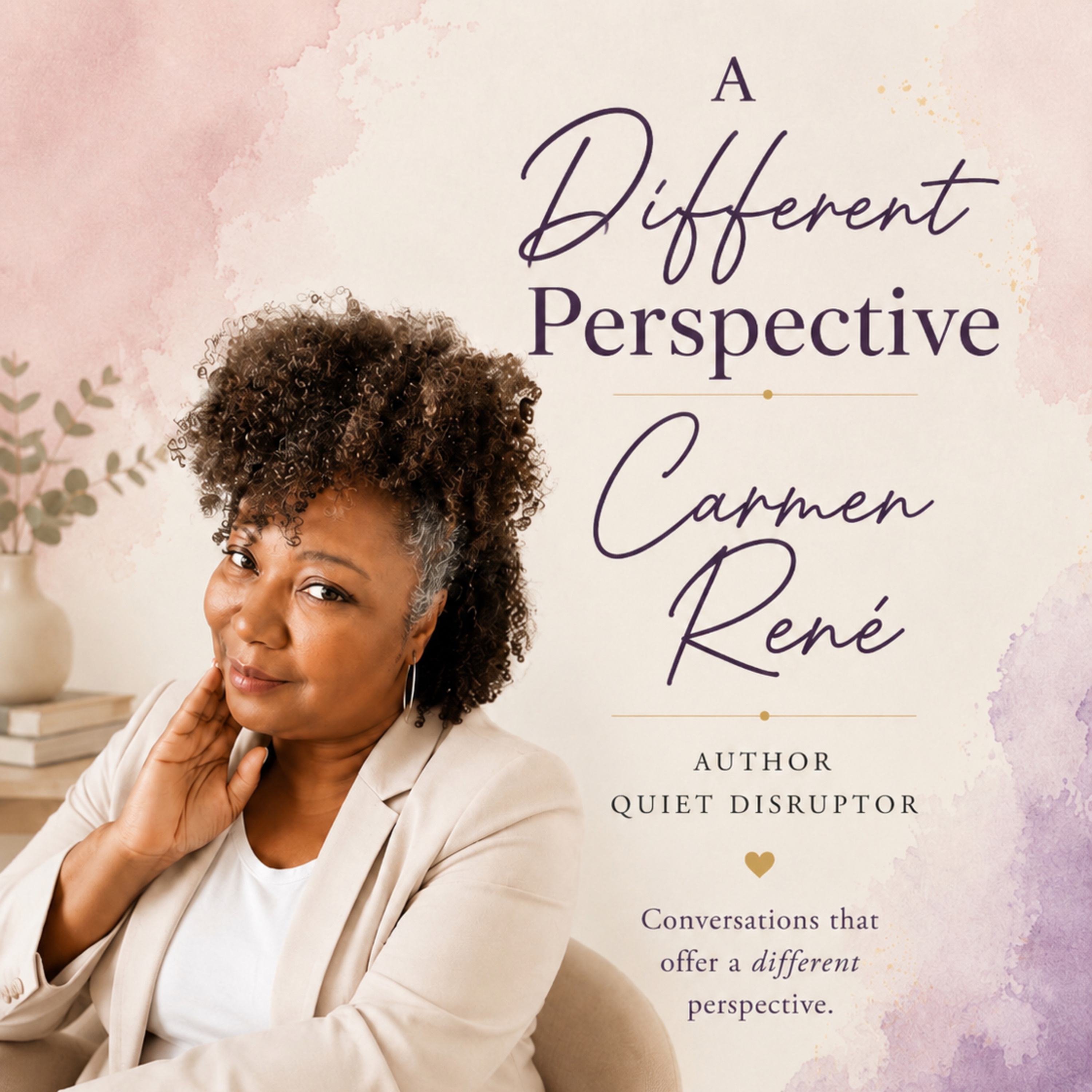 A Different Perspective w/ Carmen Renè