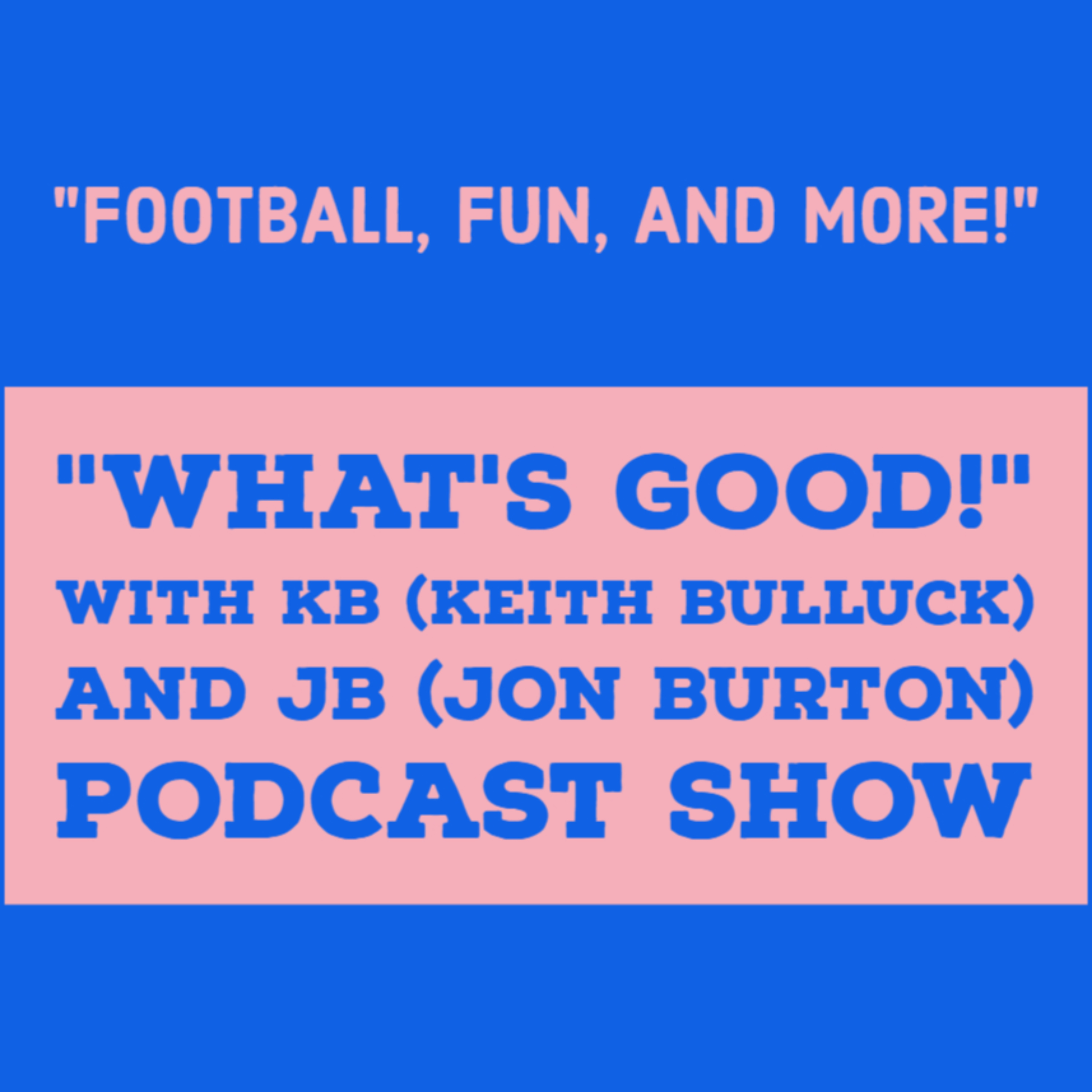 The 'No Weapon' Podcast With Jon Burton And Chris Sanders