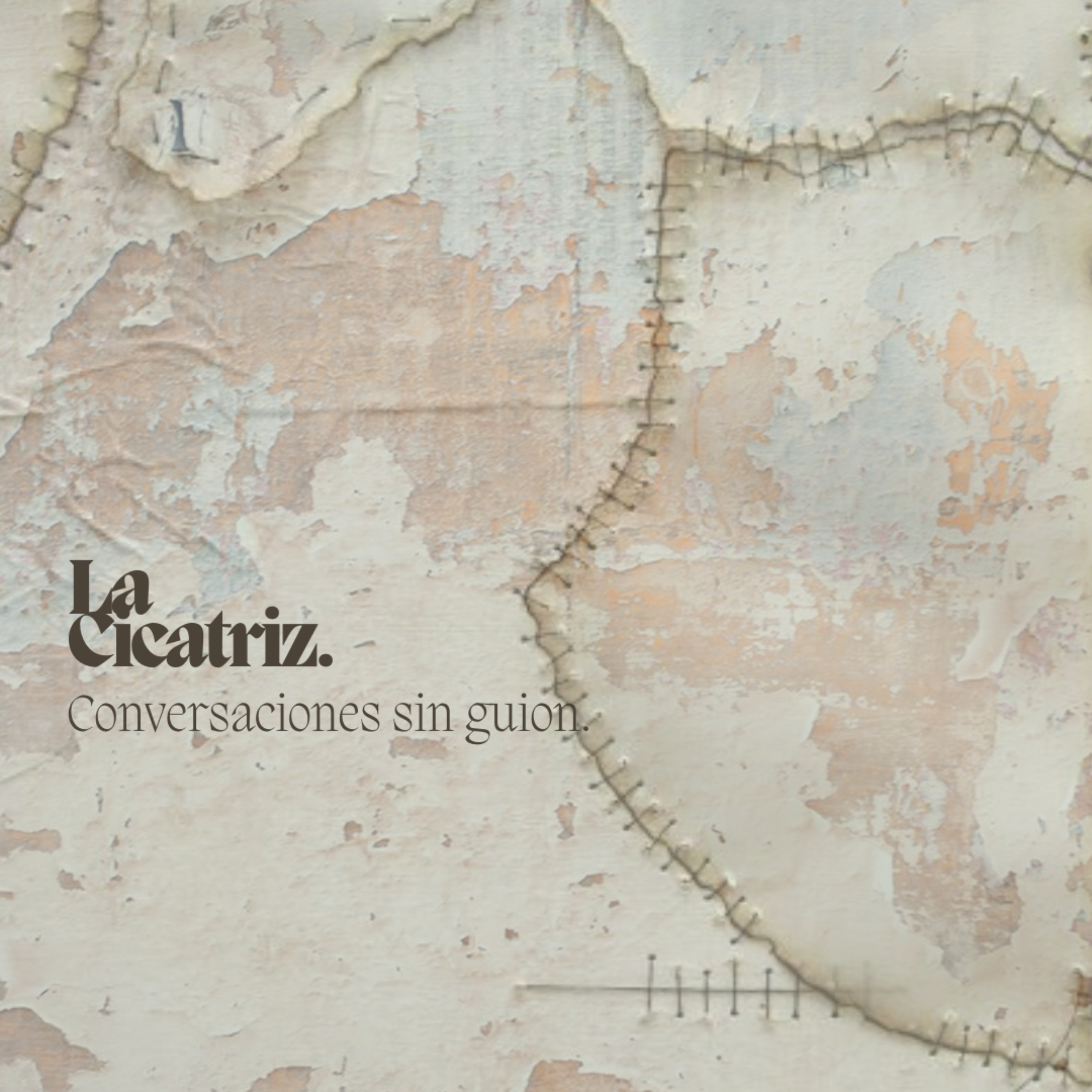 La Cicatriz. 