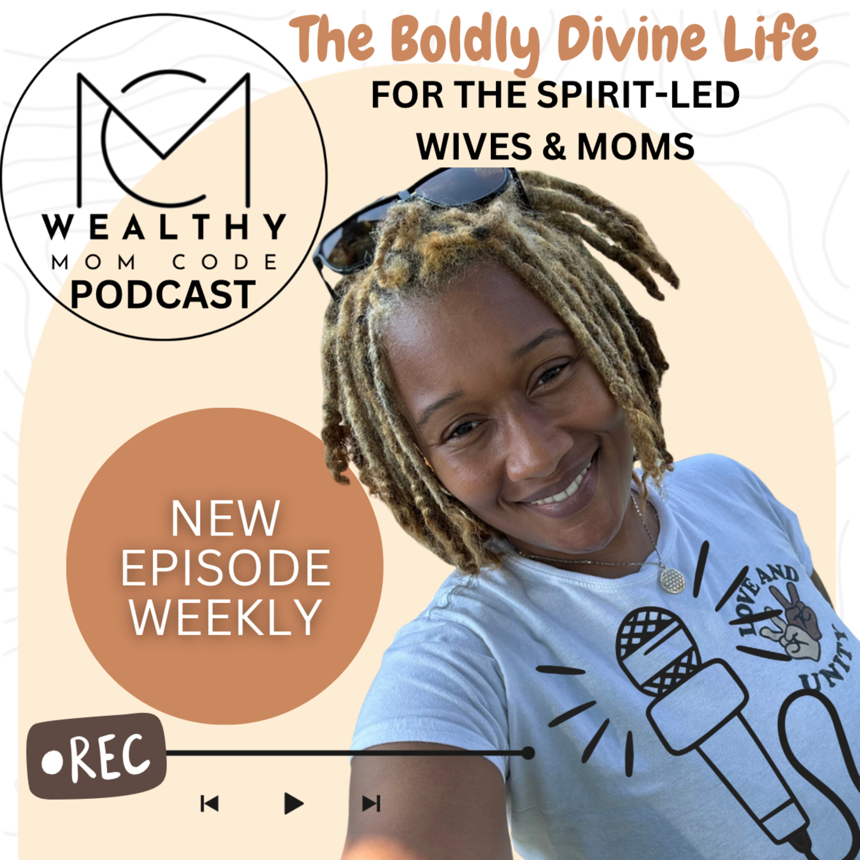 The Wealthy Mom Code - The Podcast for the Spirit Lead Collective☯️