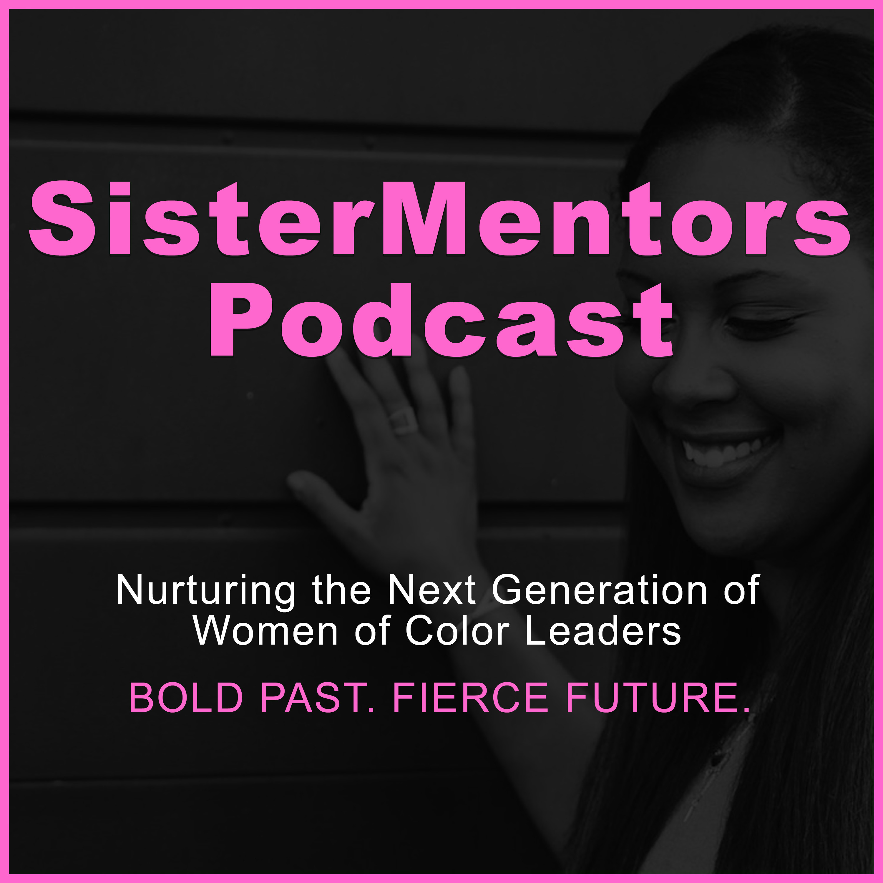 SisterMentors Podcast