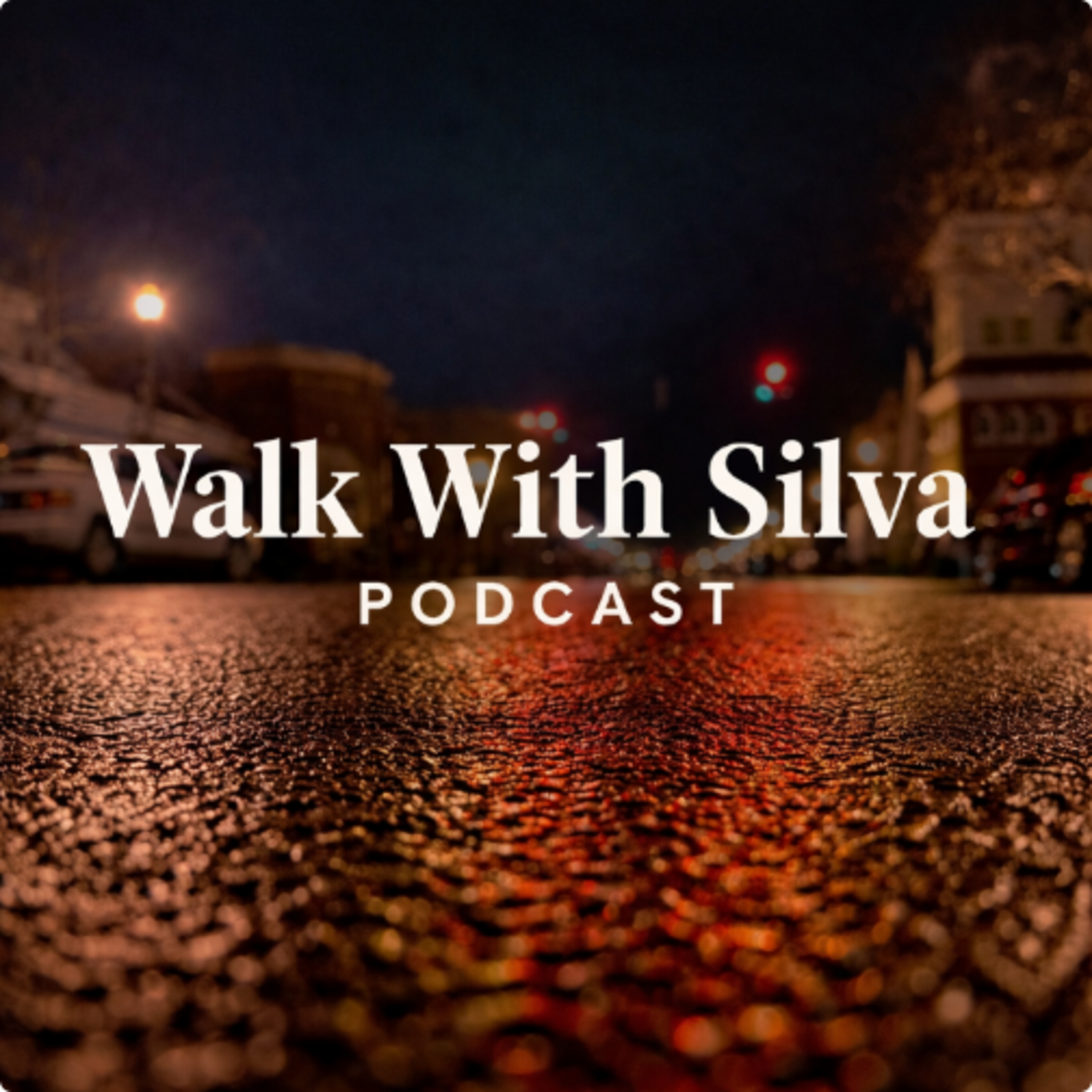 Walk With Silva podcast artwork