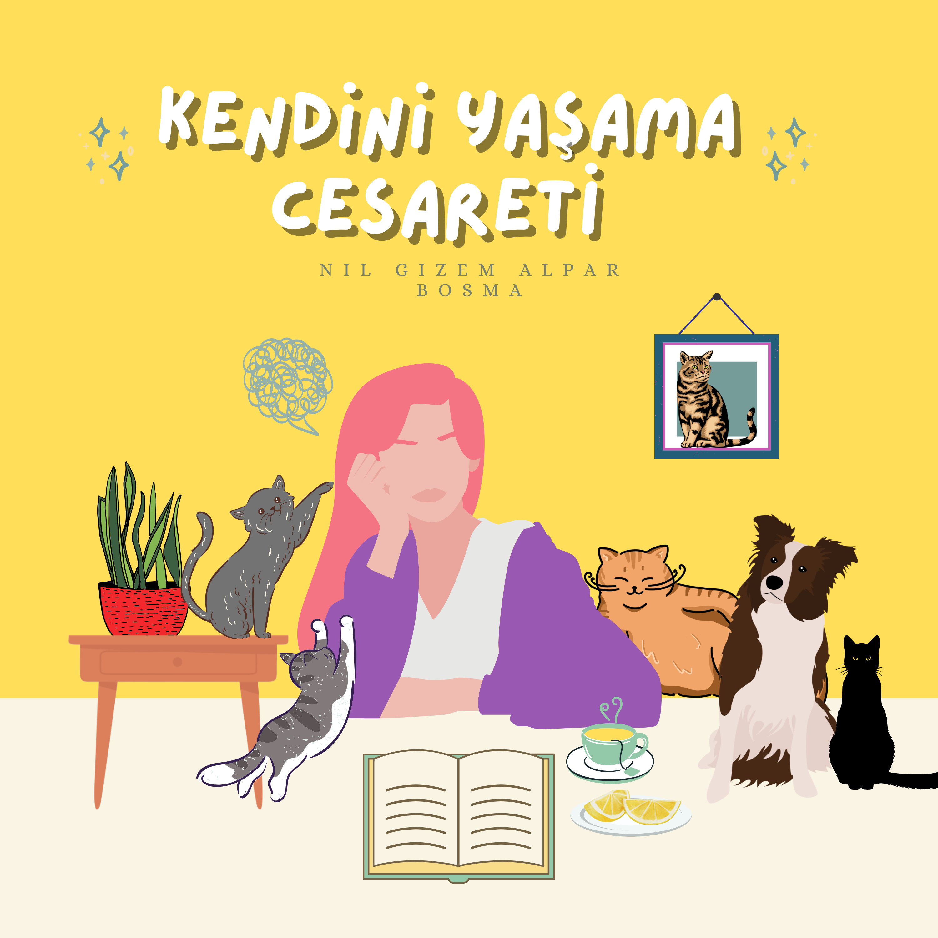 Kendini Yaşama Cesareti