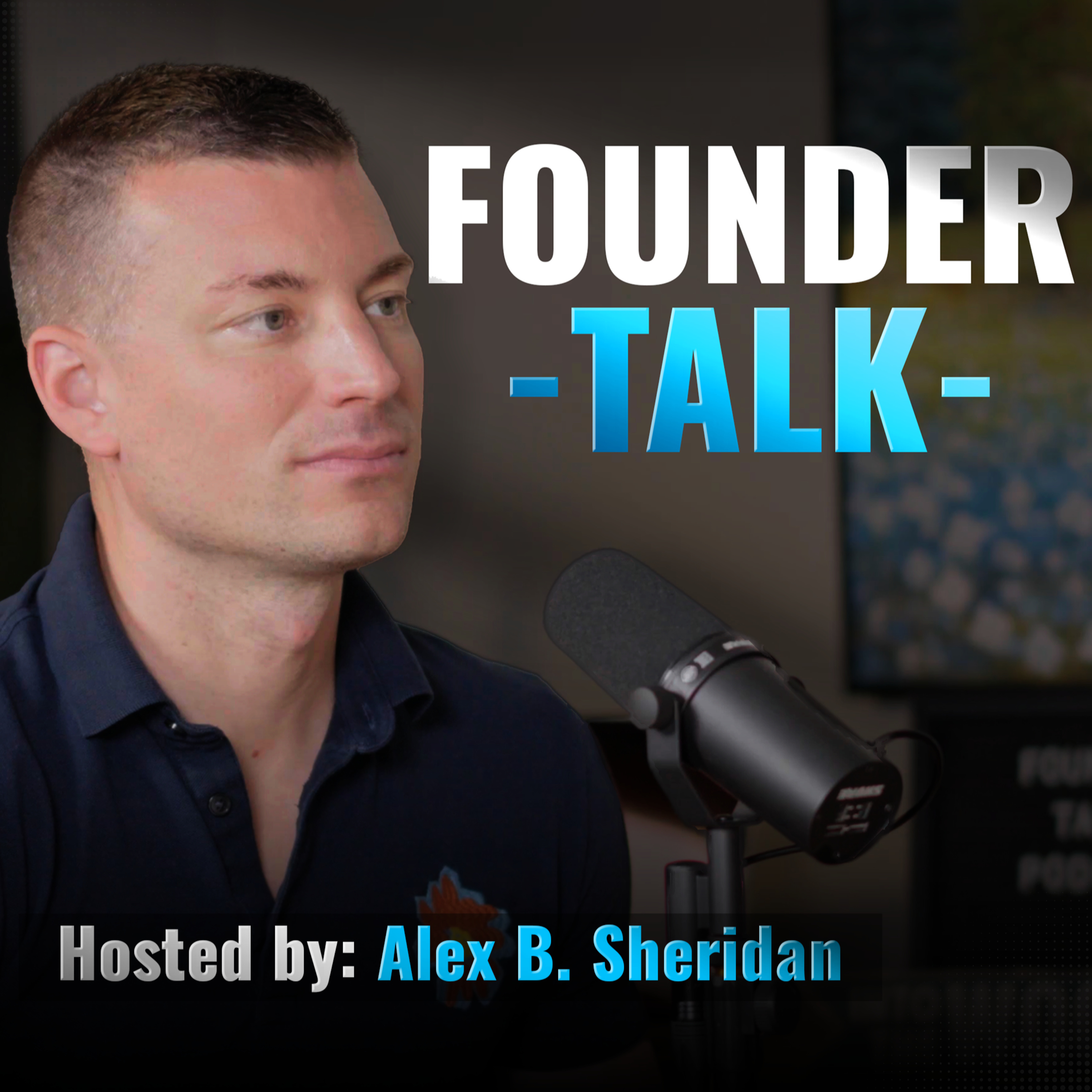 Founder Talk with Alex Sheridan