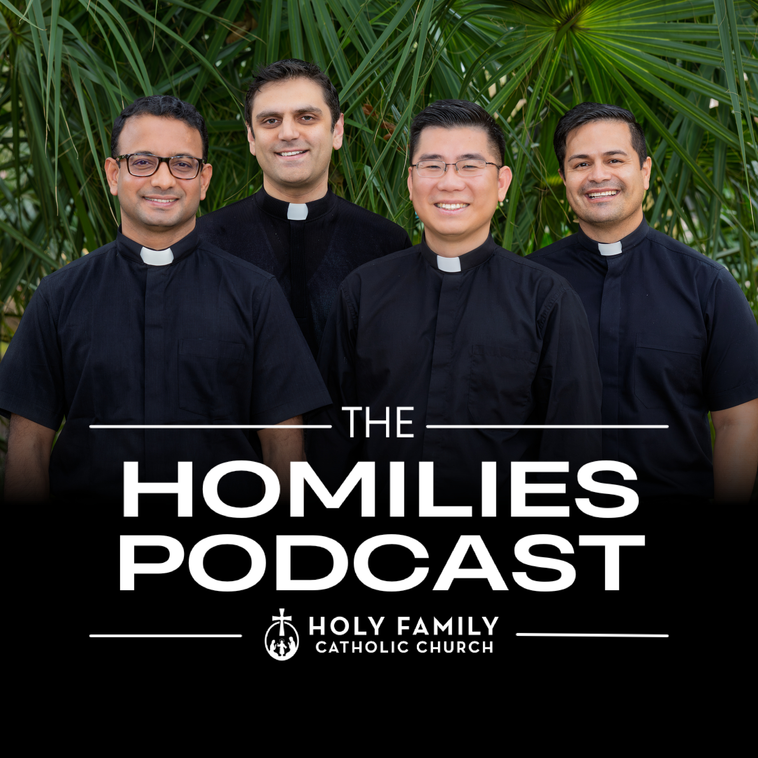 The Homilies at Holy Family