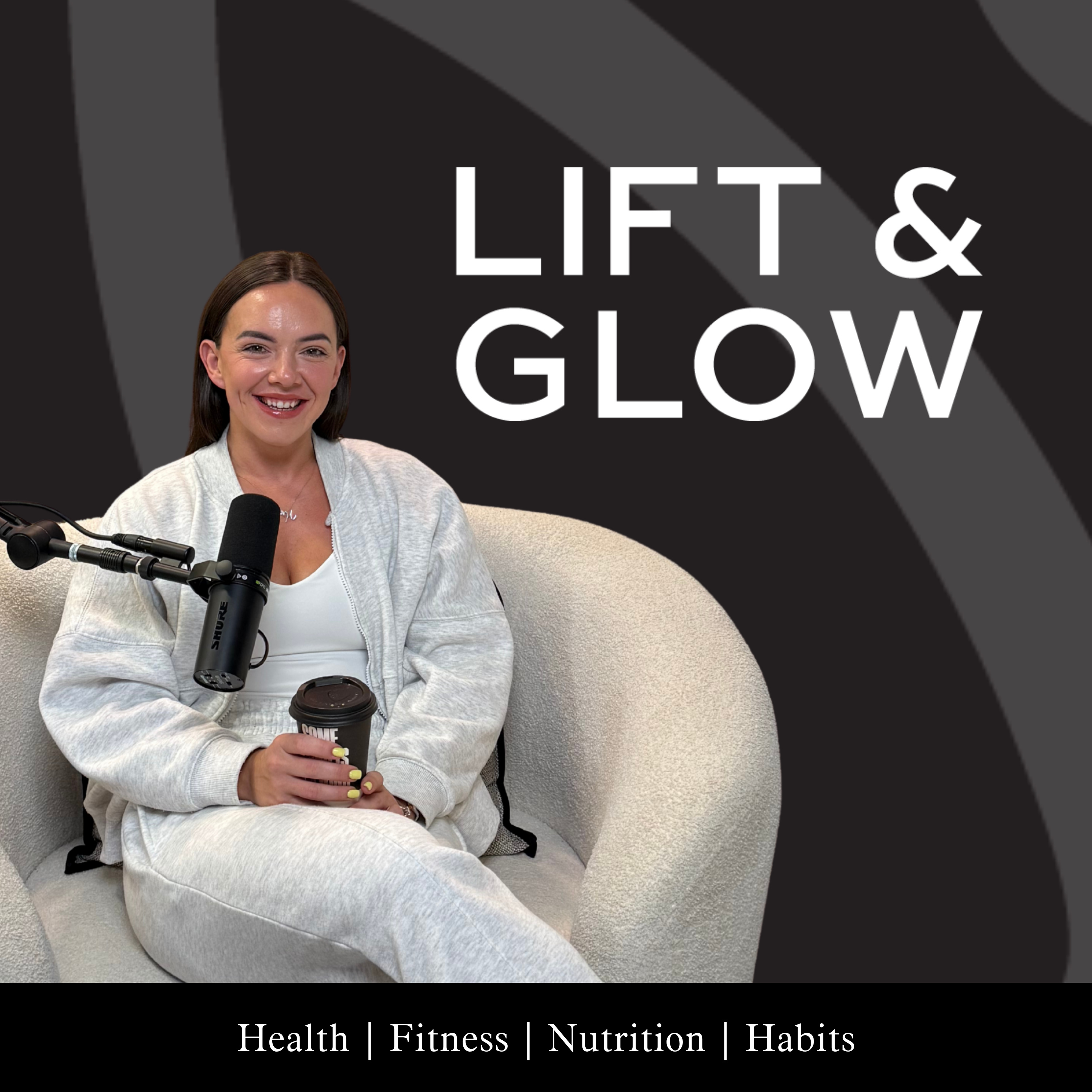 Lift & Glow Podcast