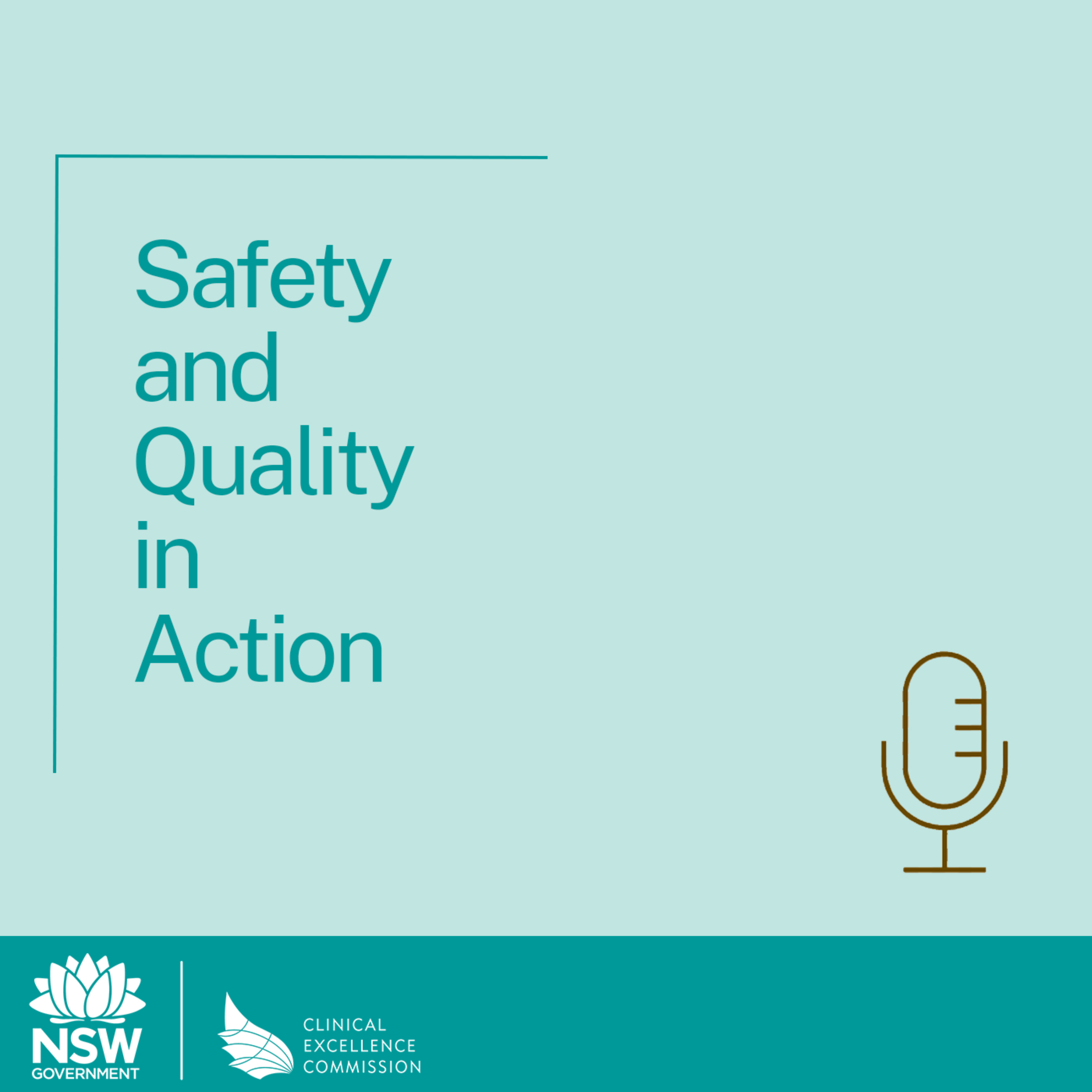 Safety and Quality in Action podcast artwork