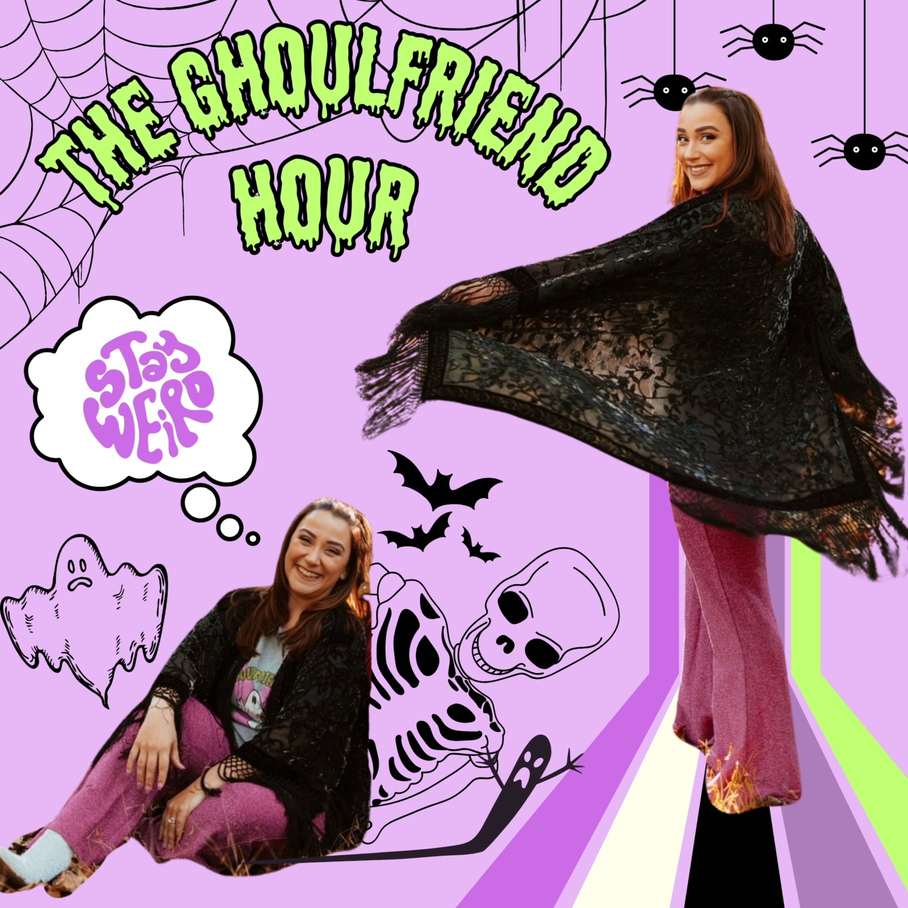 The Ghoulfriend Hour