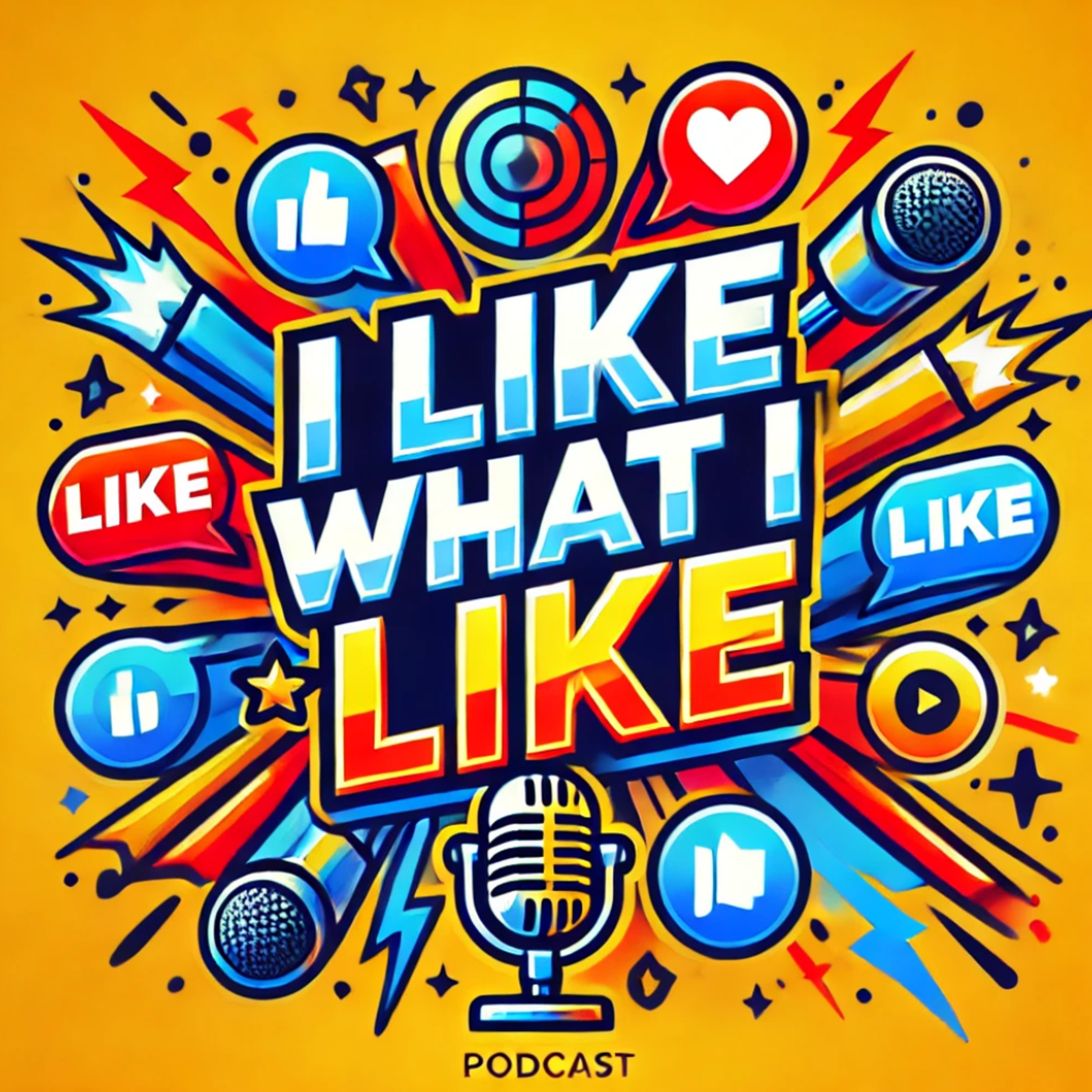 I Like What I Like