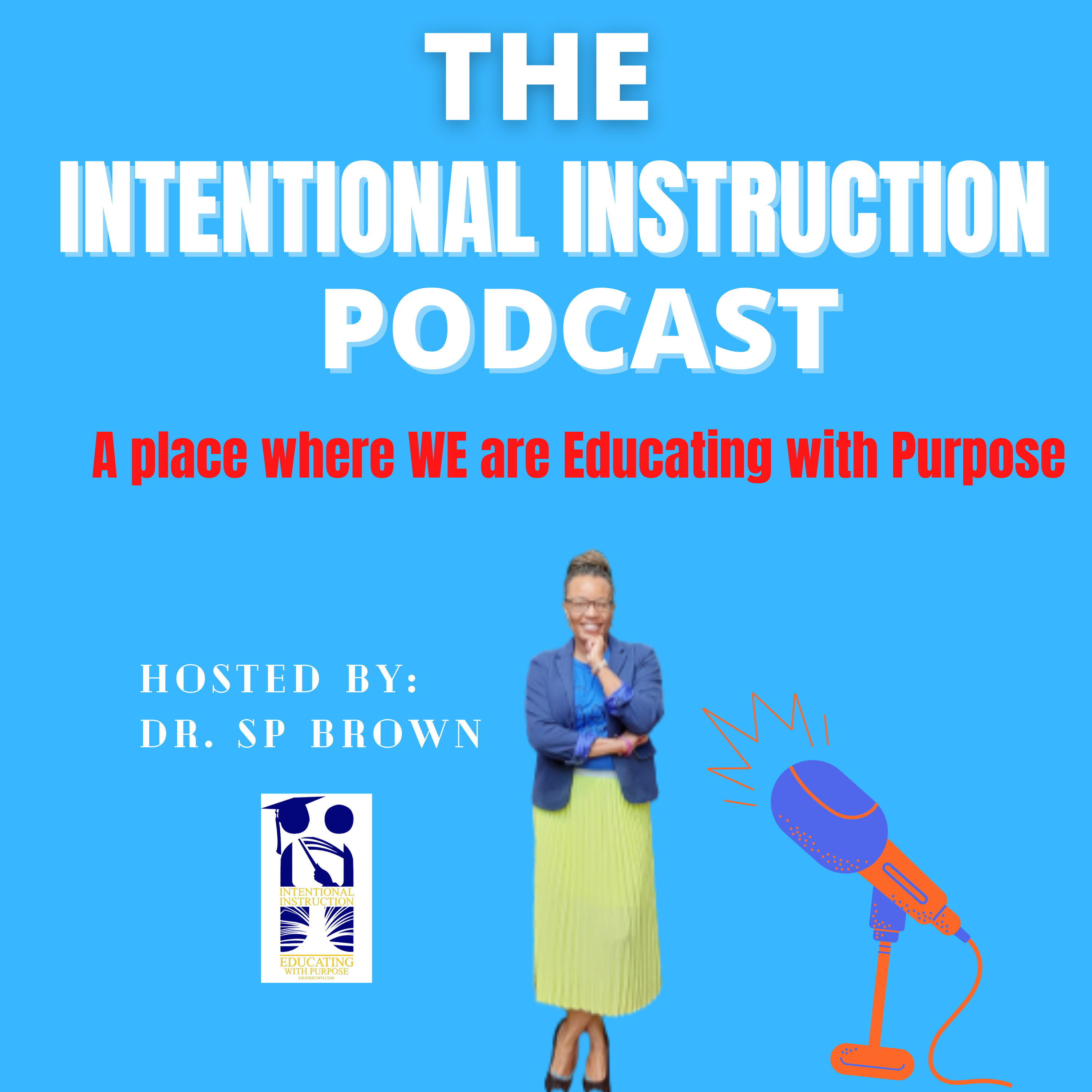 The Intentional Instruction Podcast