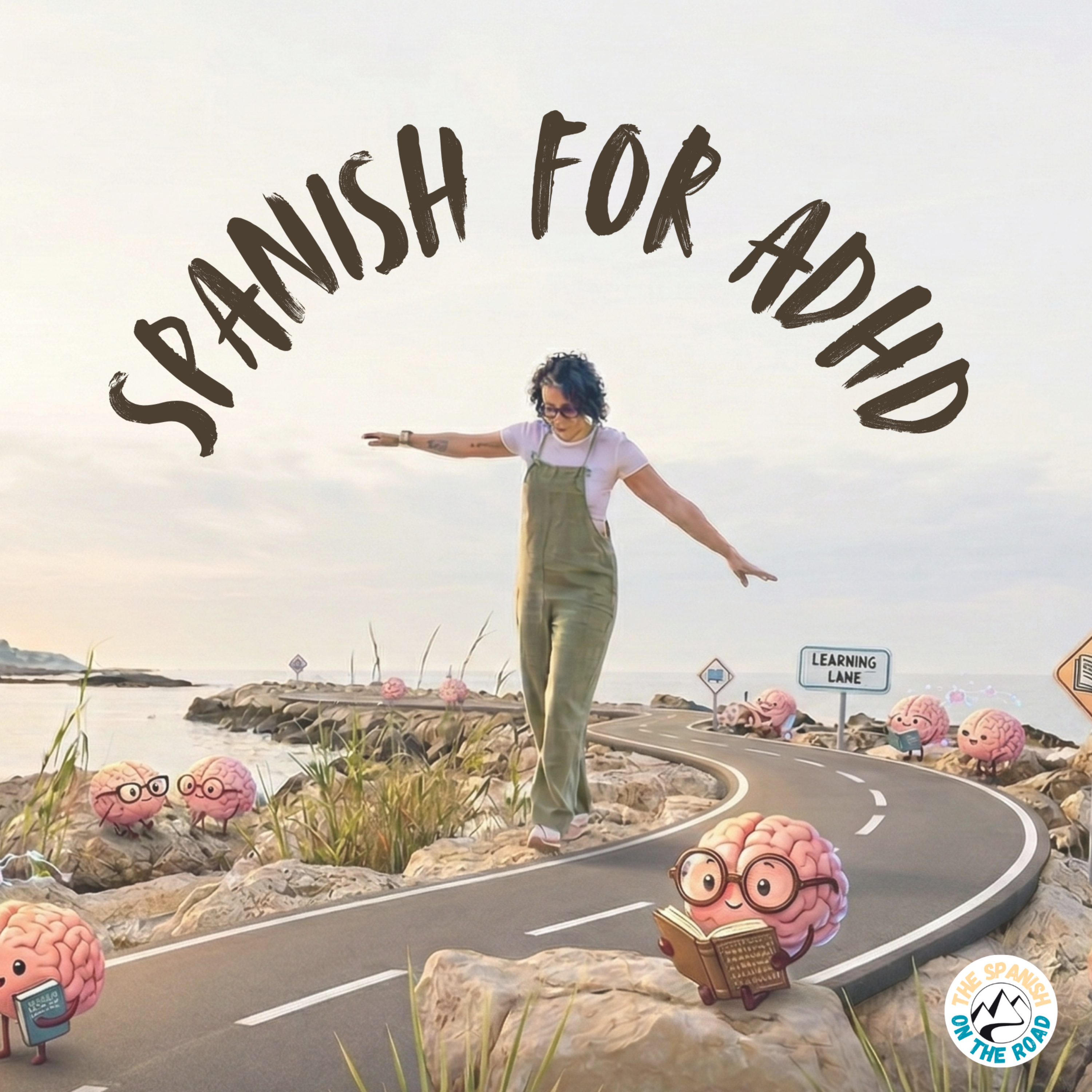 Spanish For ADHD (The Spanish on The Road)