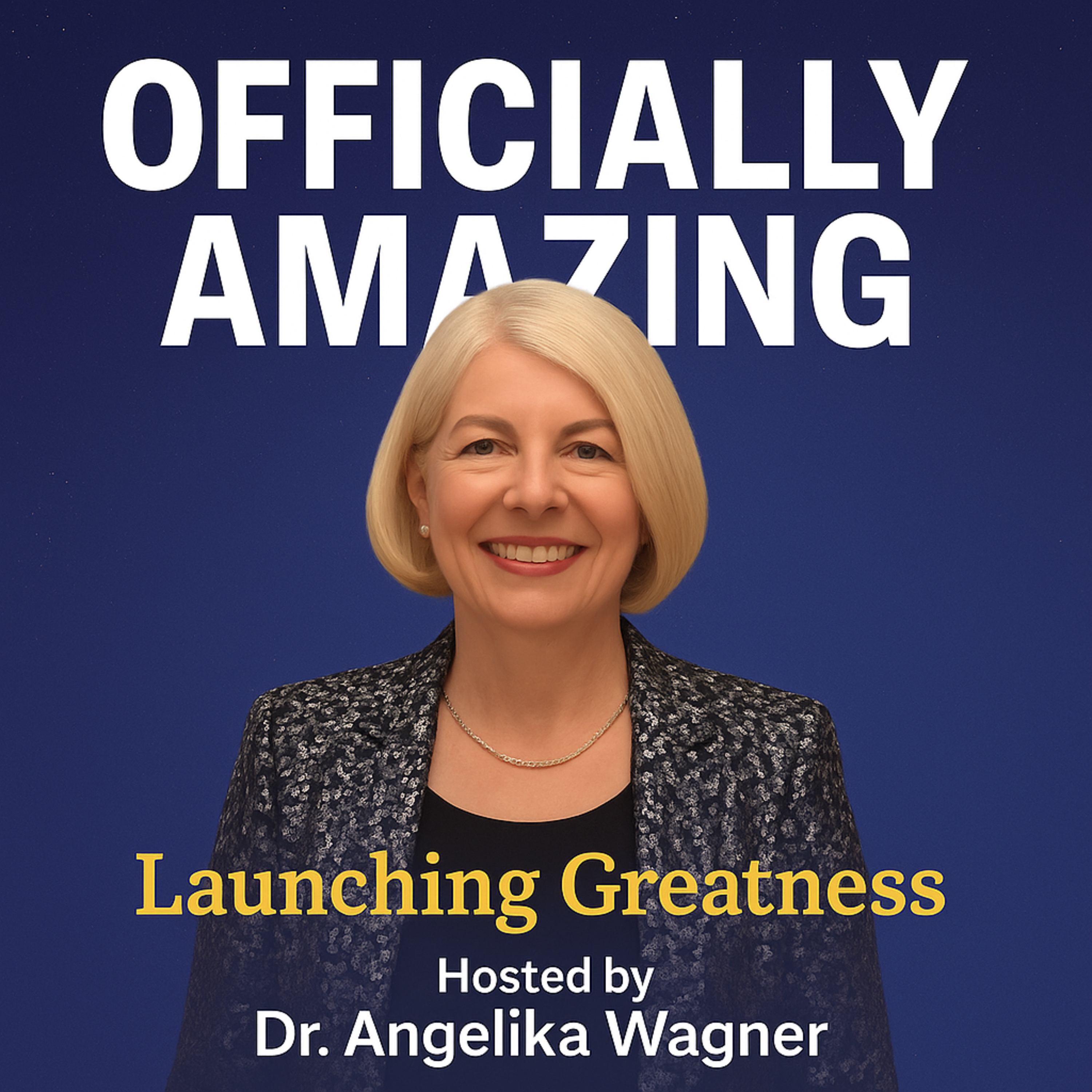 Officially Amazing by Dr. Angelika Wagner