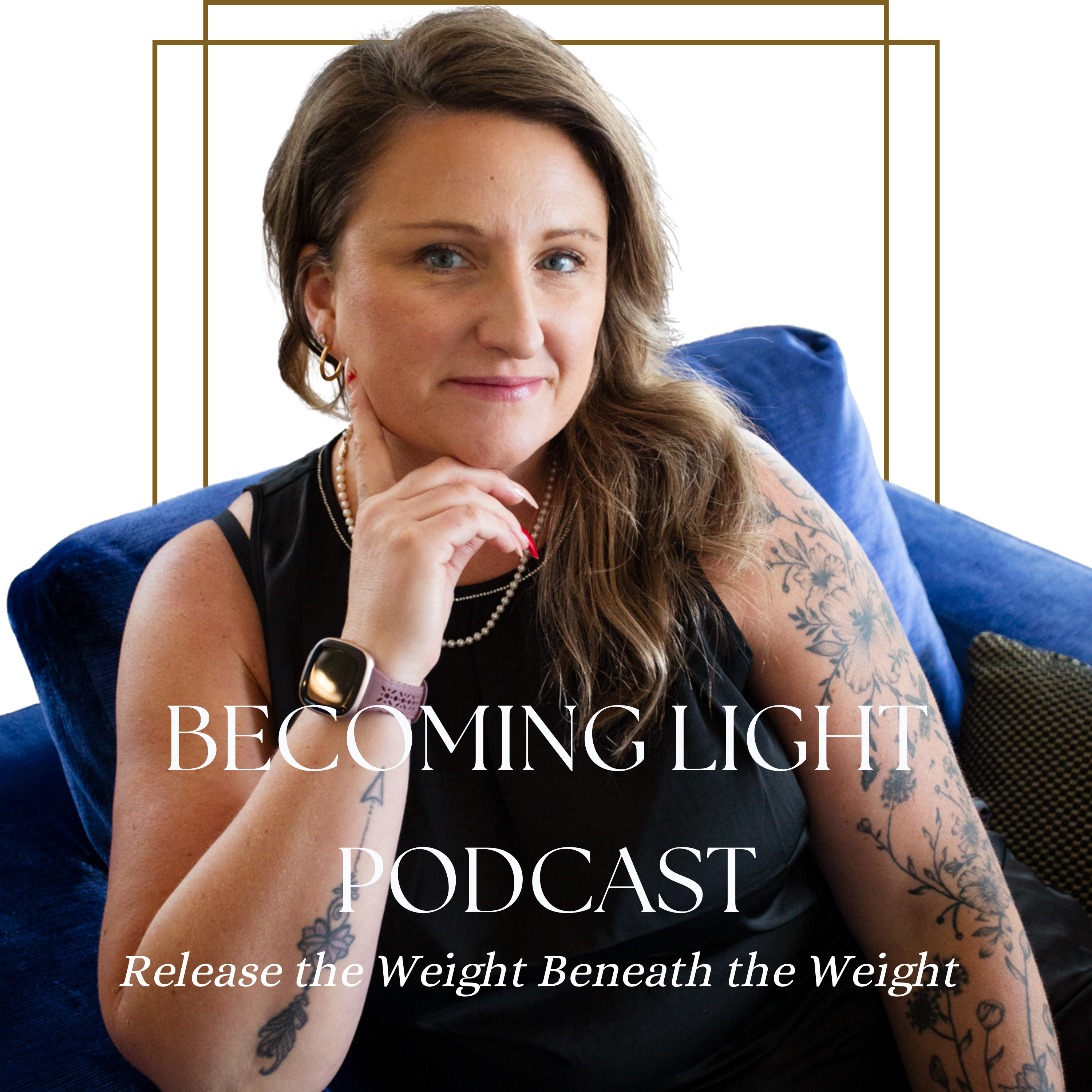 Becoming Light - Podcast