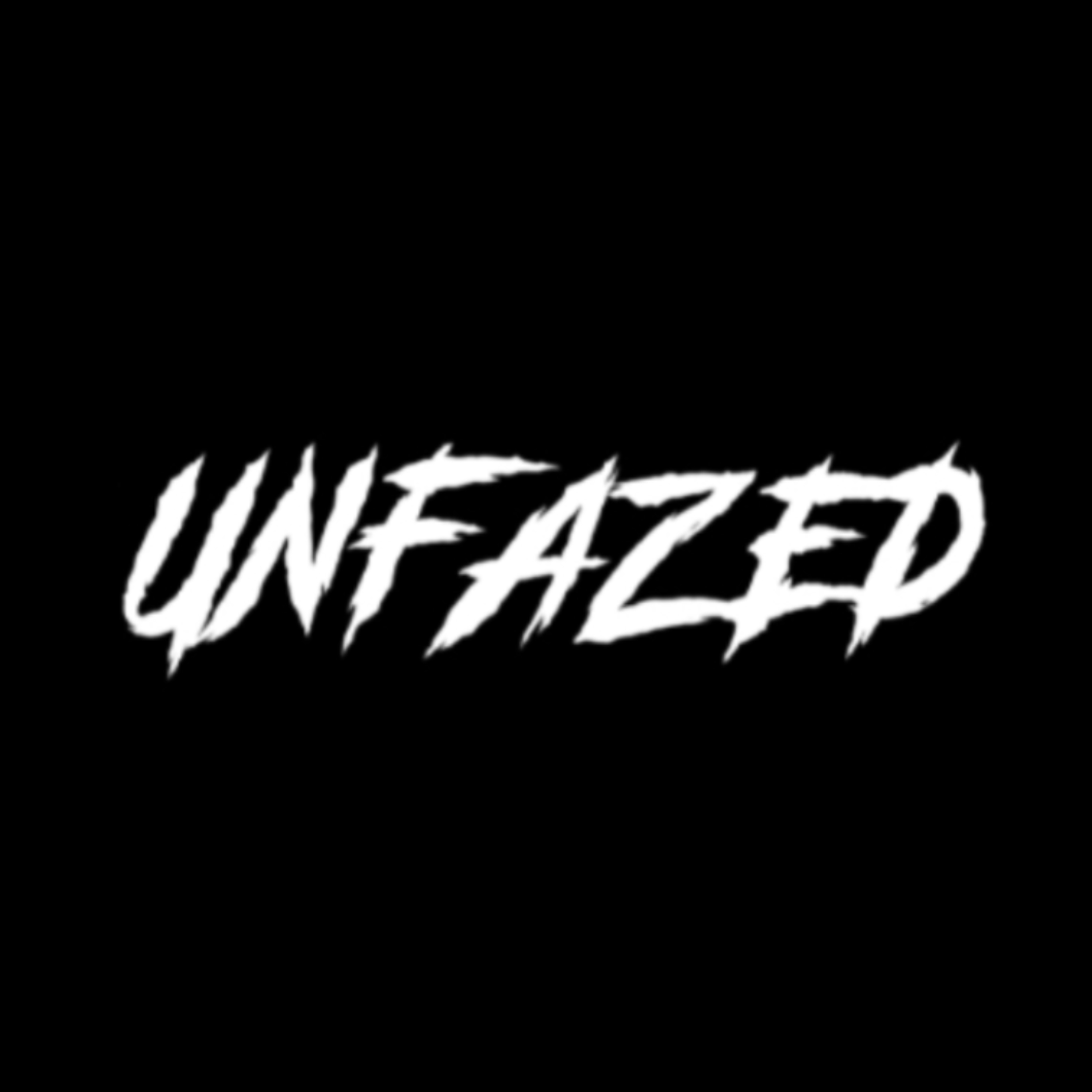 Unfazed