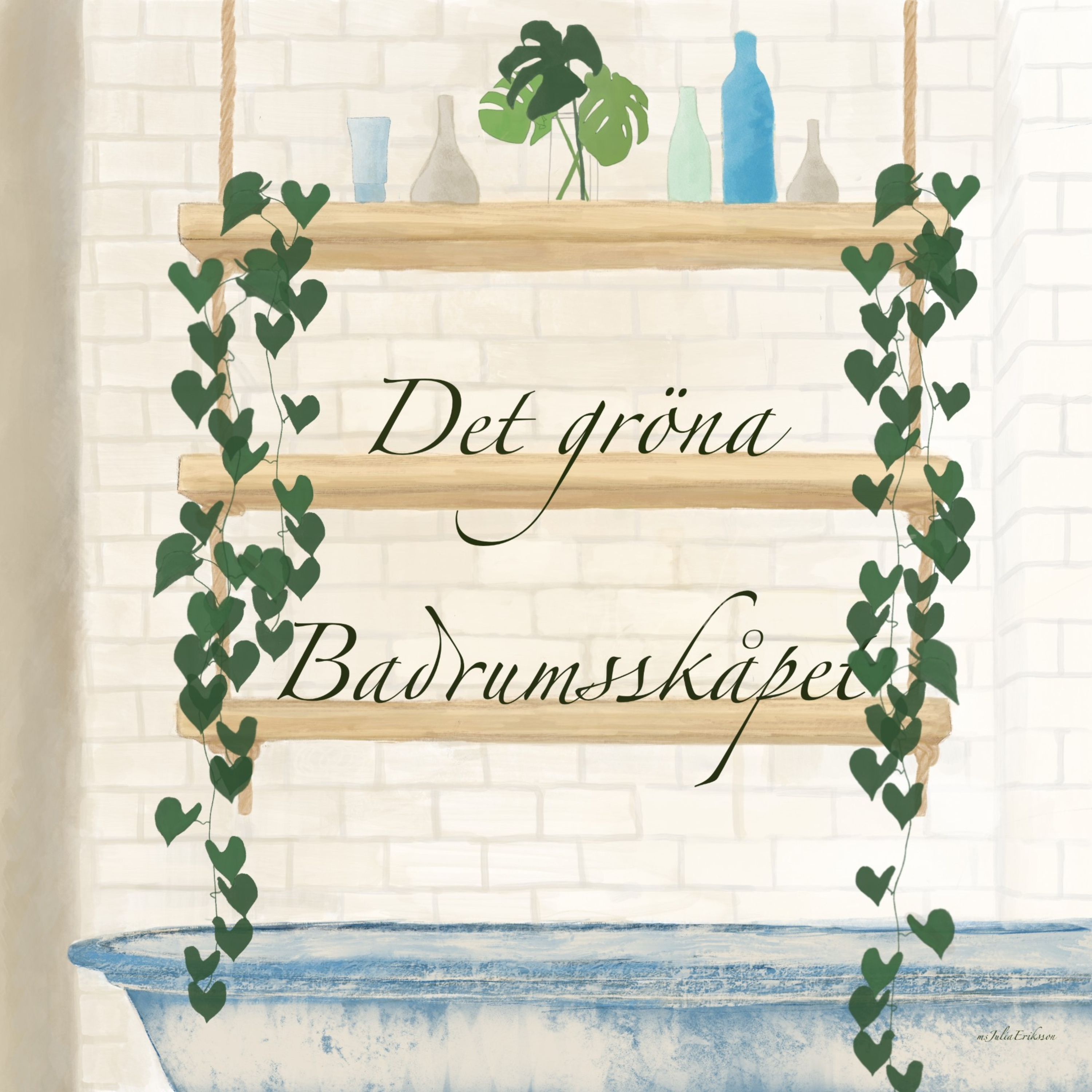 Det gröna badrumsskåpet