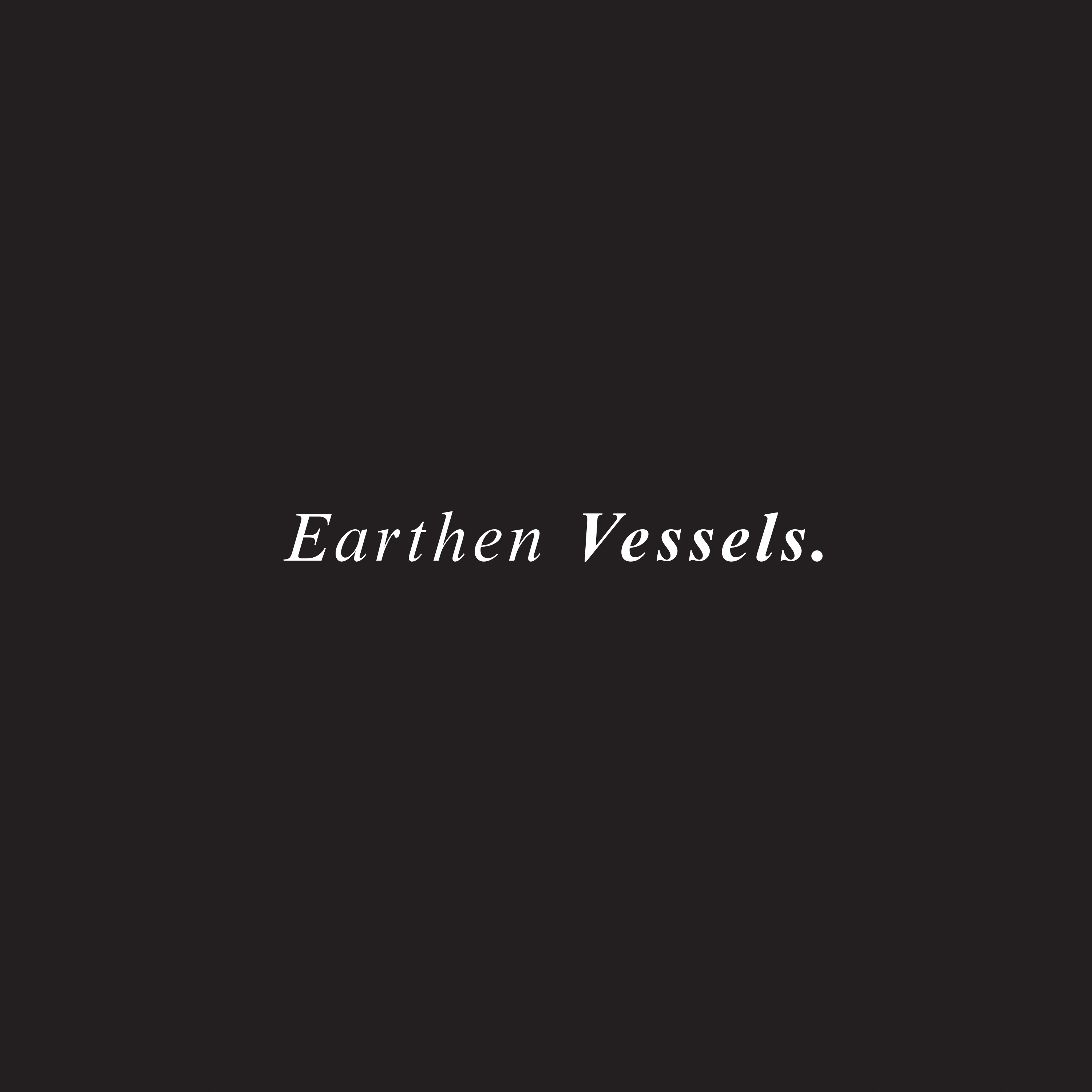 Earthen Vessels 