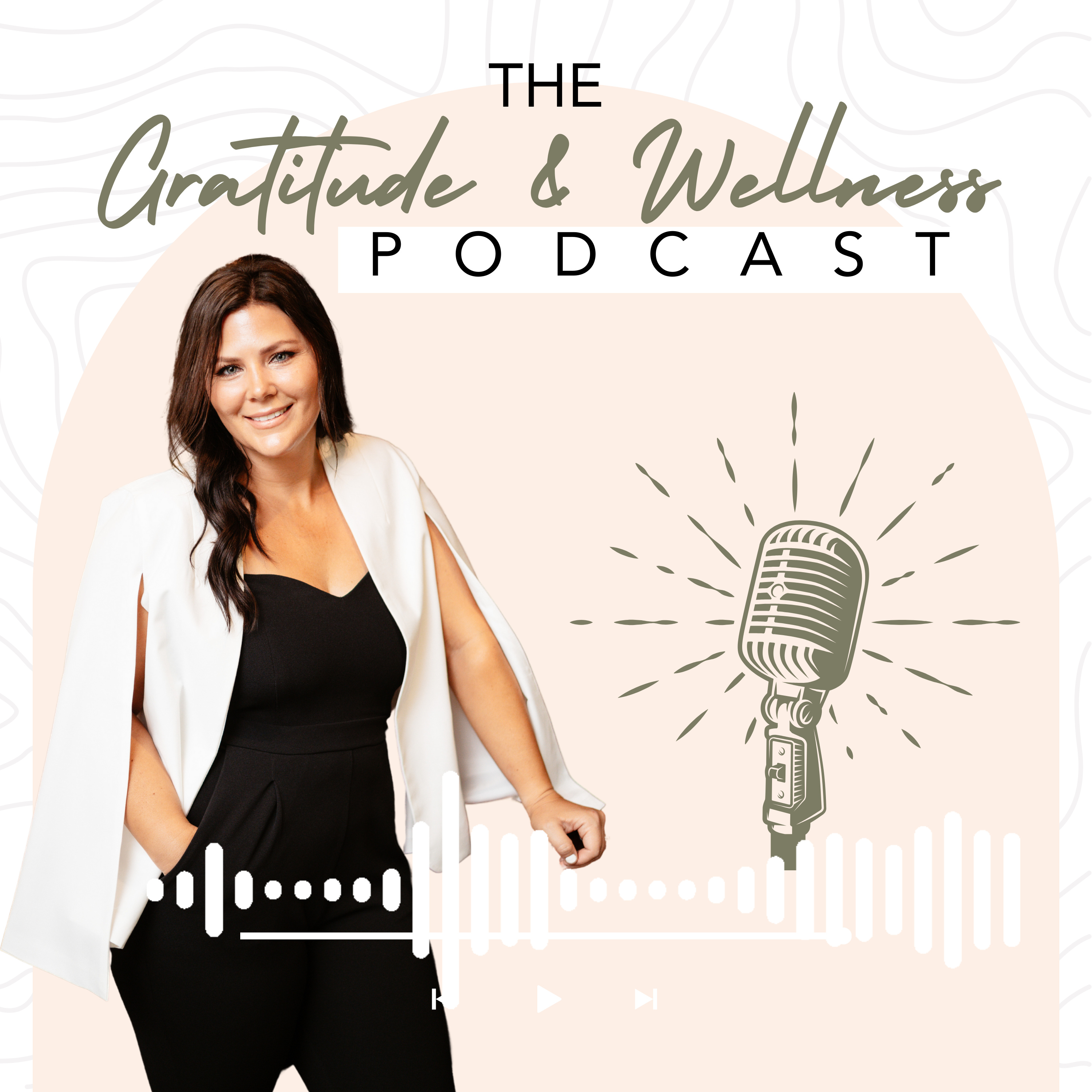 The Gratitude & Wellness Podcast