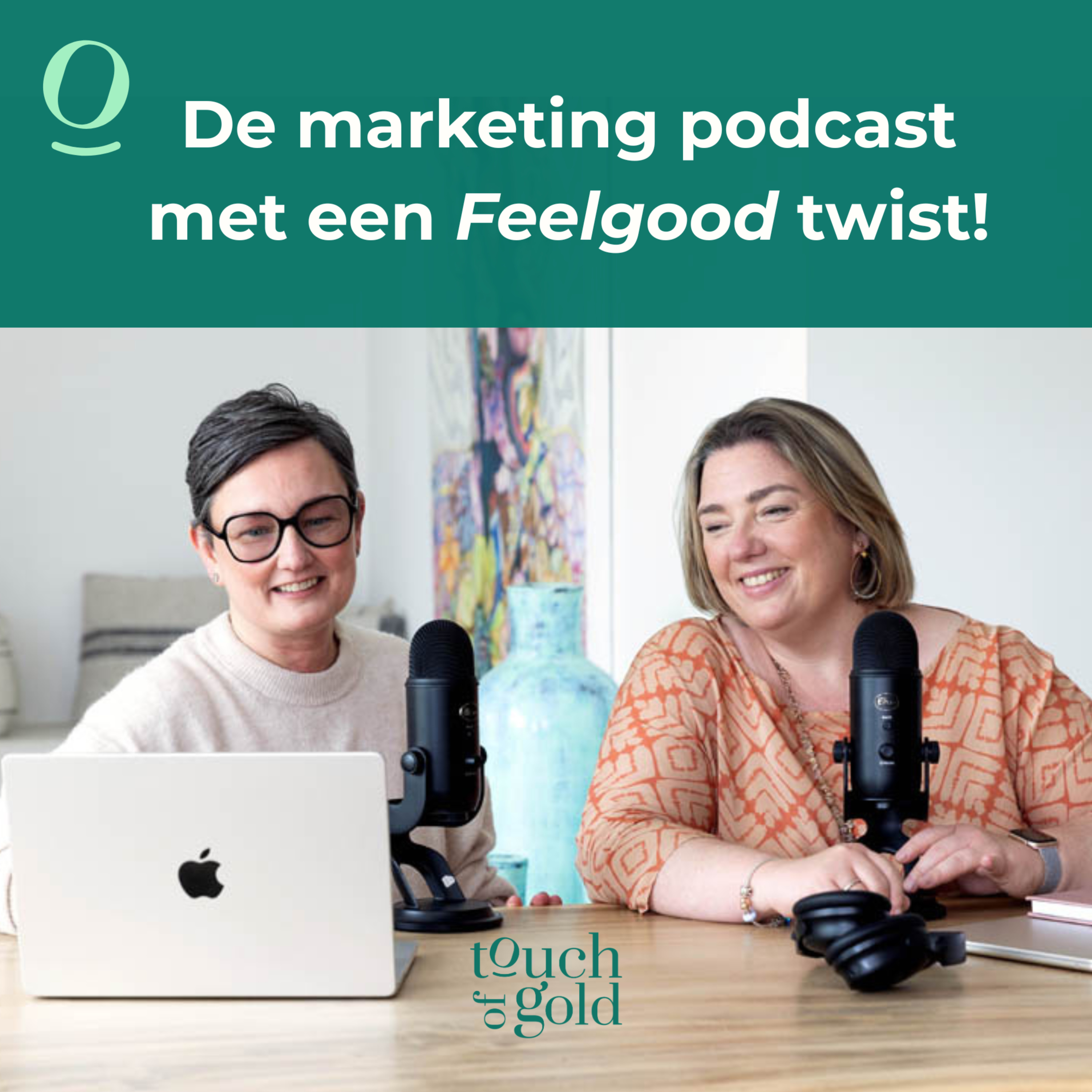 De marketing podcast met een Feelgood twist!