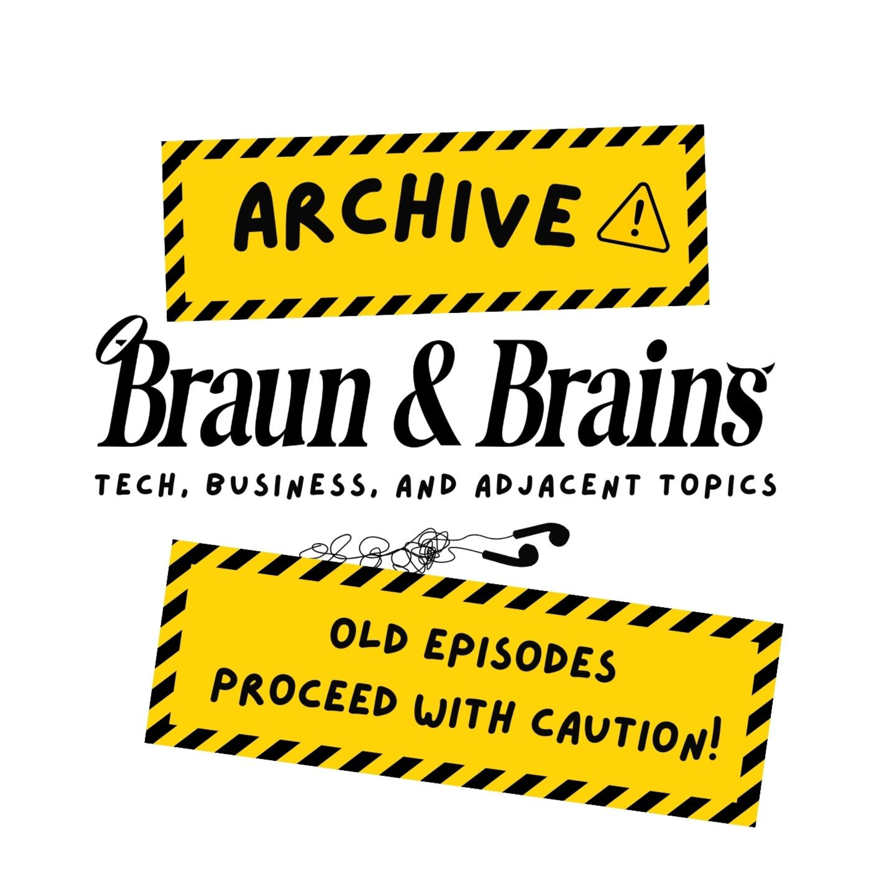 ARCHIVE Braun & Brains