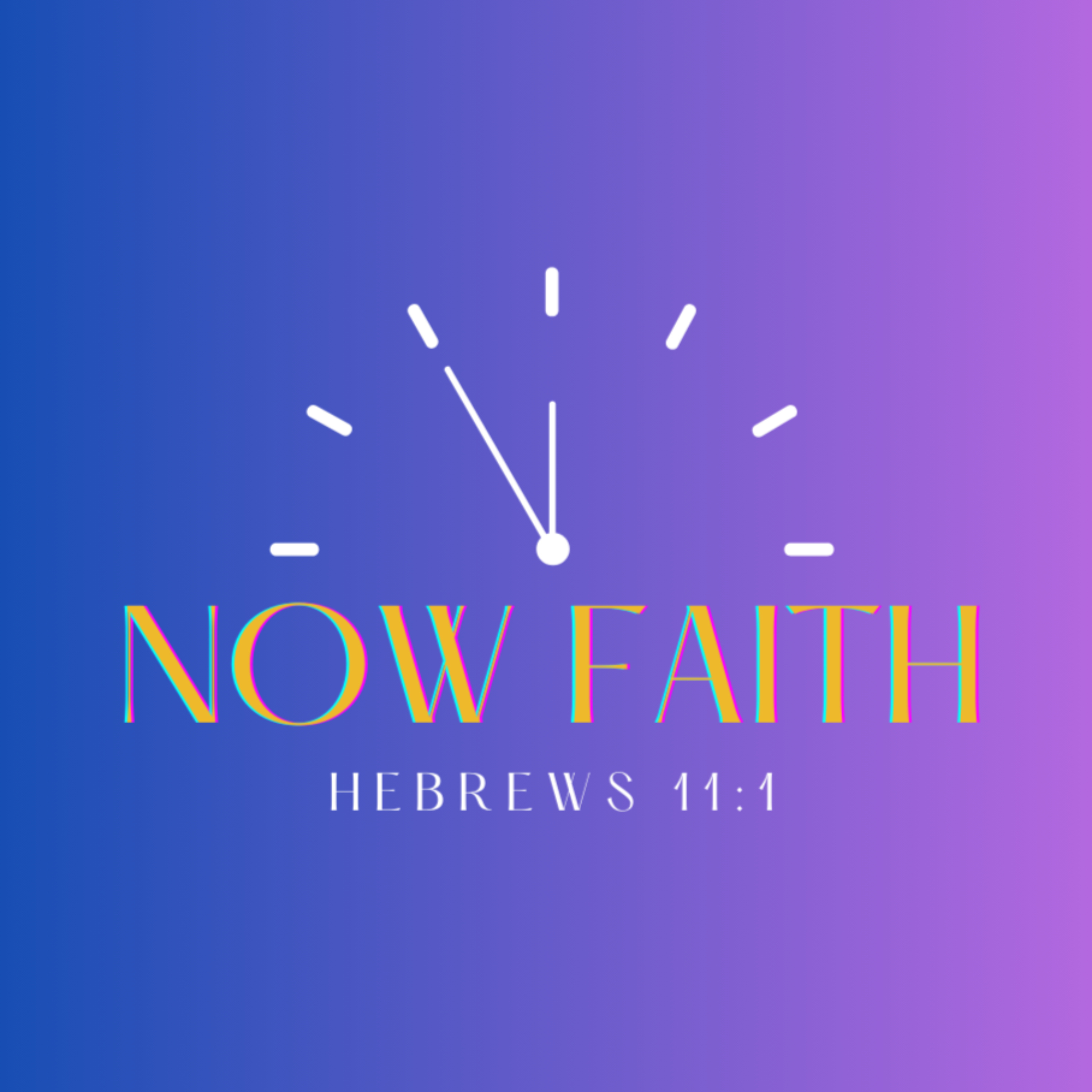 Now Faith