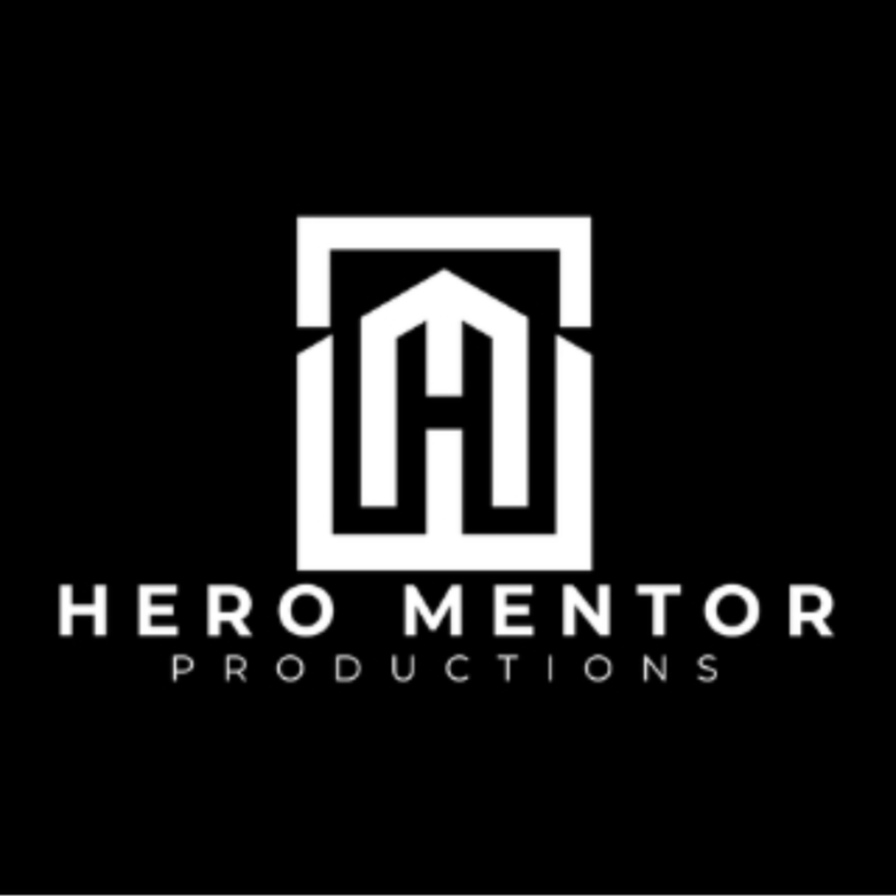 Logo of the podcast Hero Mentor Productions Podcast Hero Mentor Productions