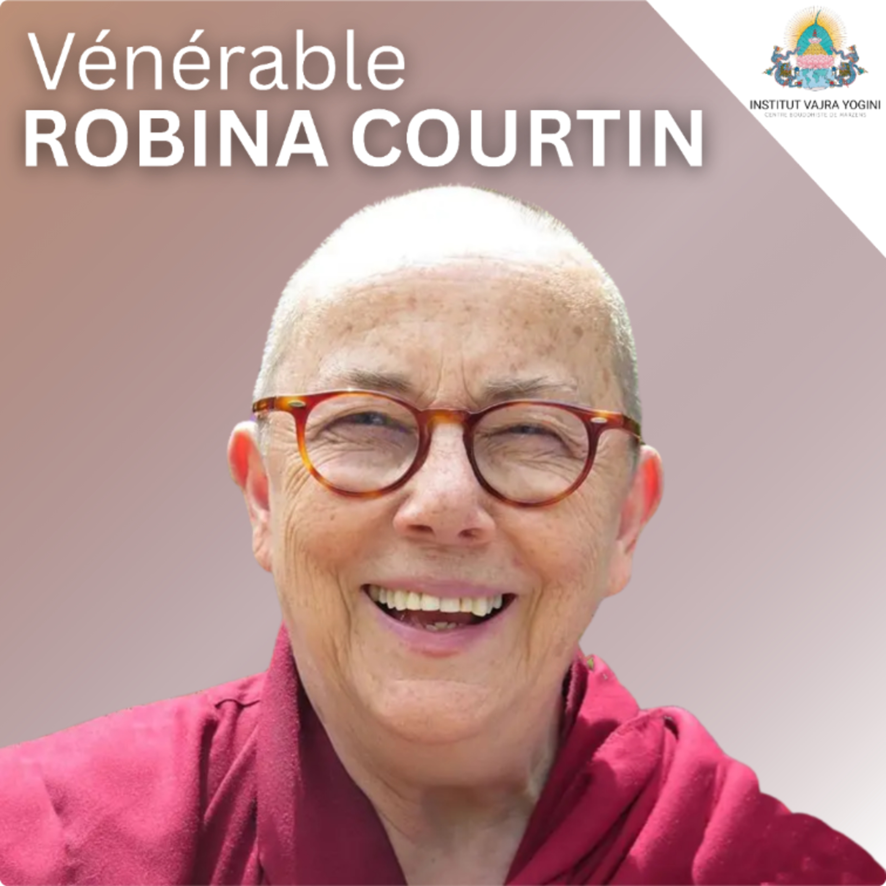 Cover du podcast Enseignements par la vénérable Robina Courtin (FR/ENG)
