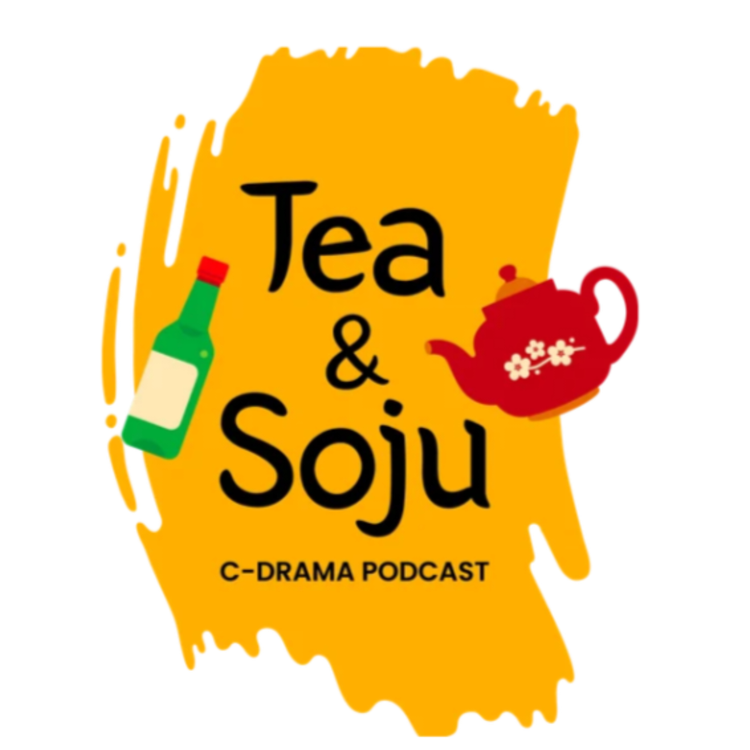 Tea And Soju - A C-drama Podcast Artwork