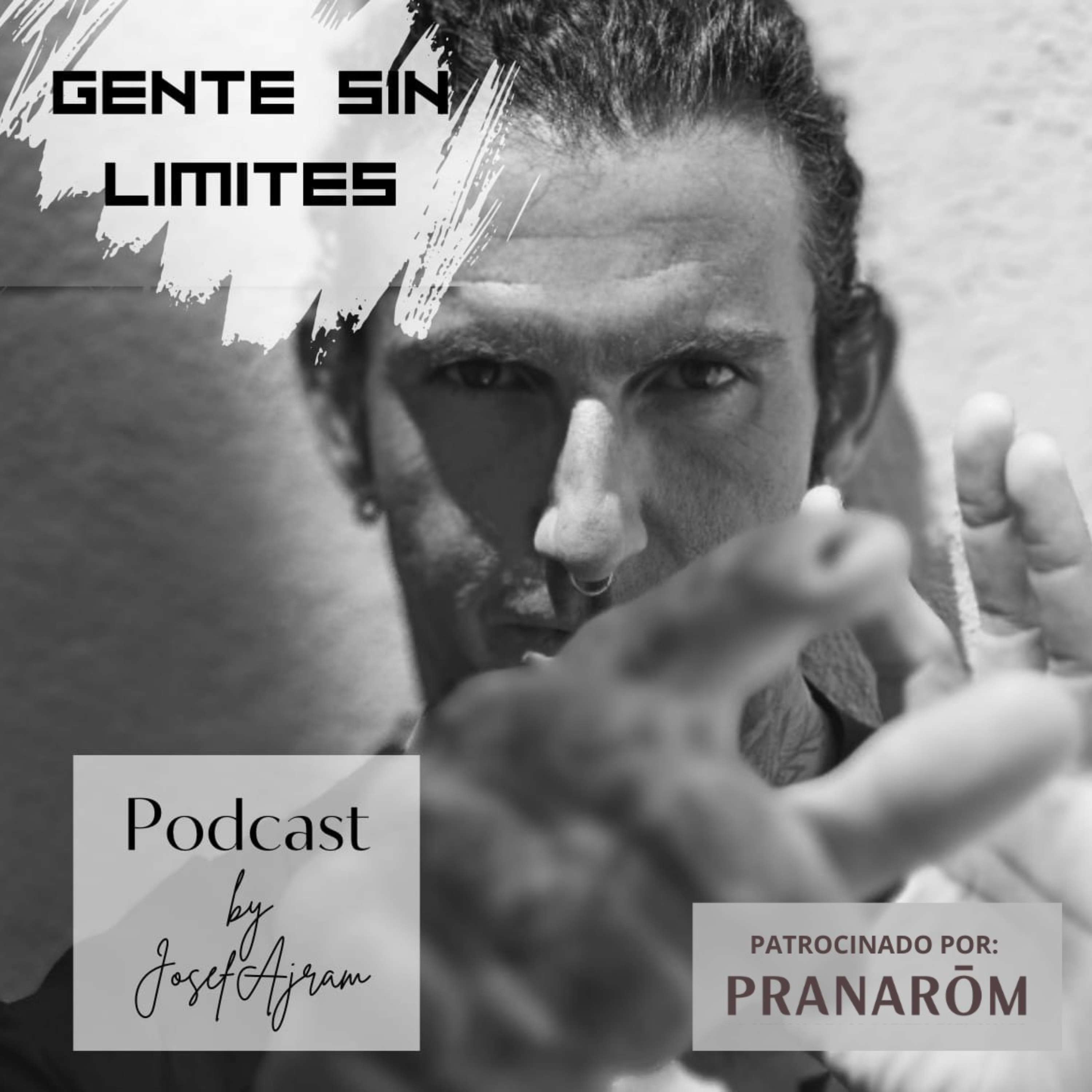 GENTE SIN LÍMITES - podcast by Josef Ajram GENTE SIN LÍMITES - podcast by Josef Ajram