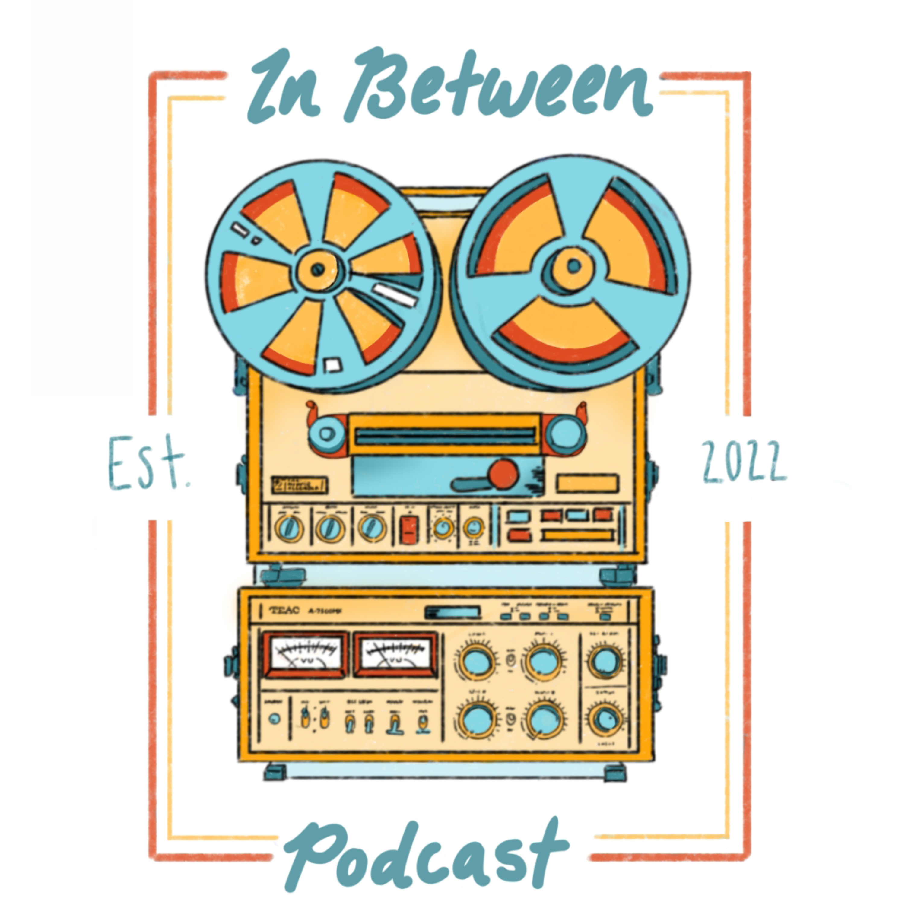 In Between Podcast - With Daphne + AJ