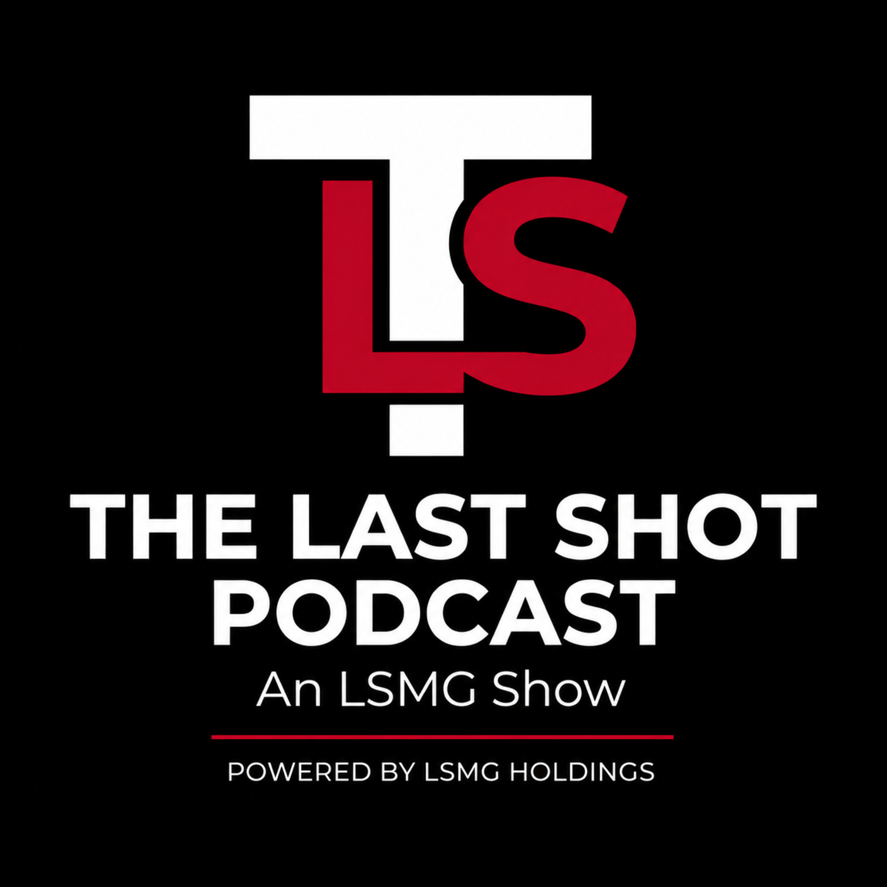 The Last Shot Podcast