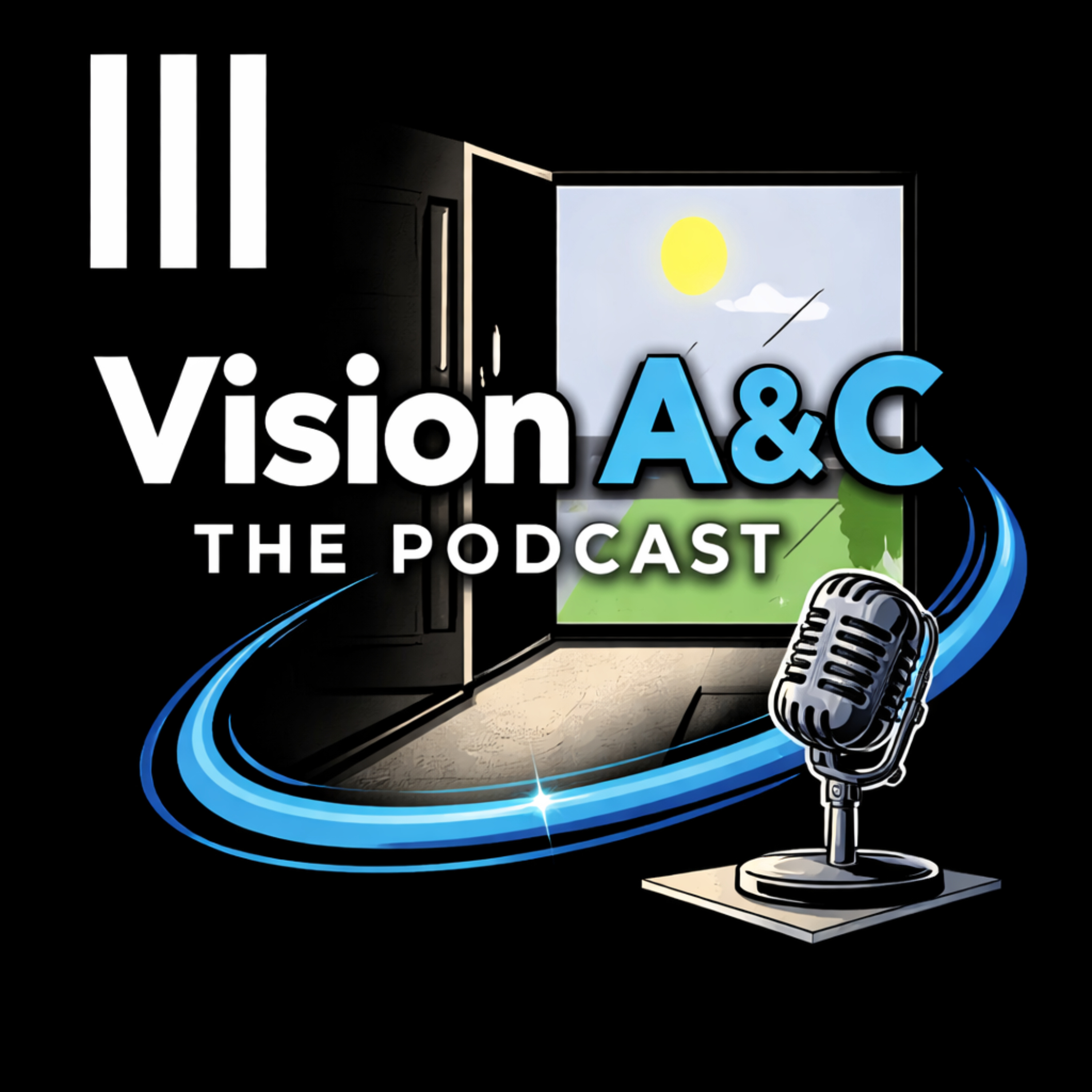 Vision A&C The Podcast